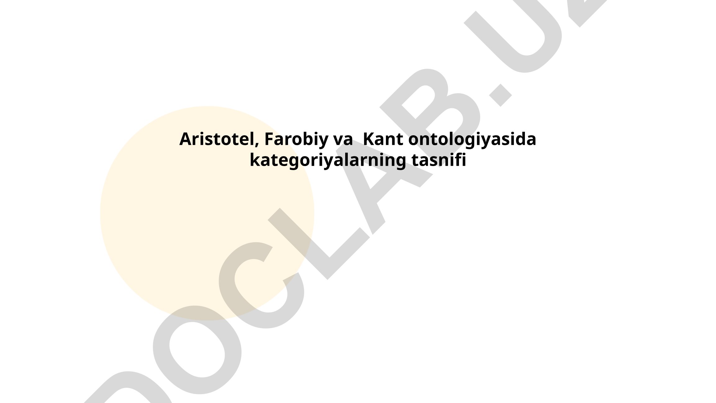 Aristotel, Farobiy va Kant ontologiyasida kategoriyalarning tasnifi