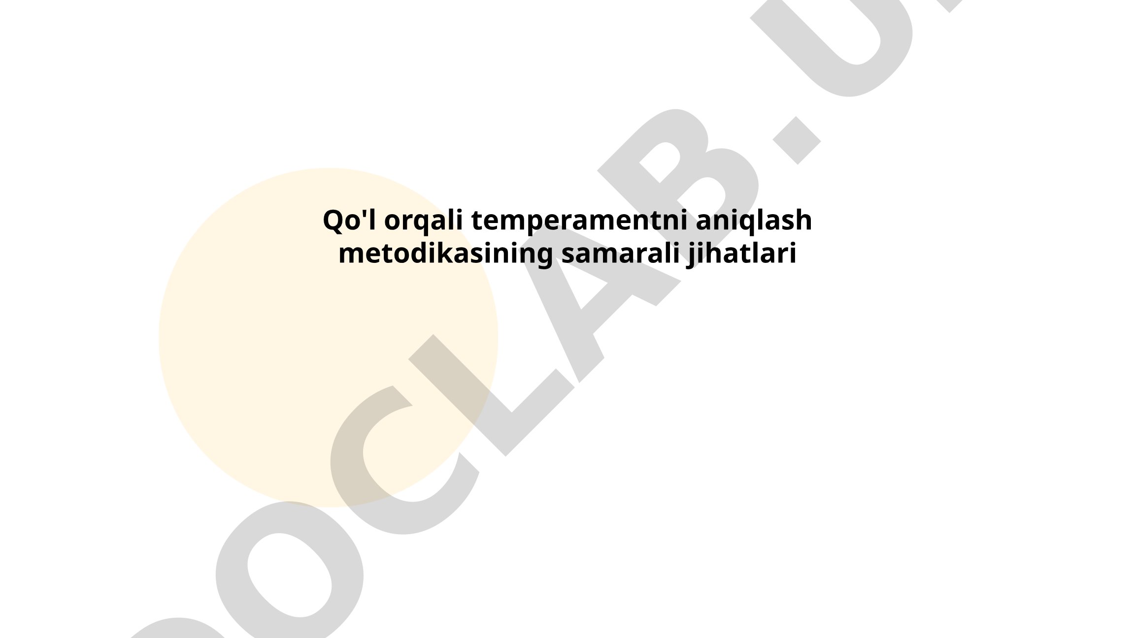 Qo'l orqali temperamentni aniqlash metodikasining samarali jihatlari