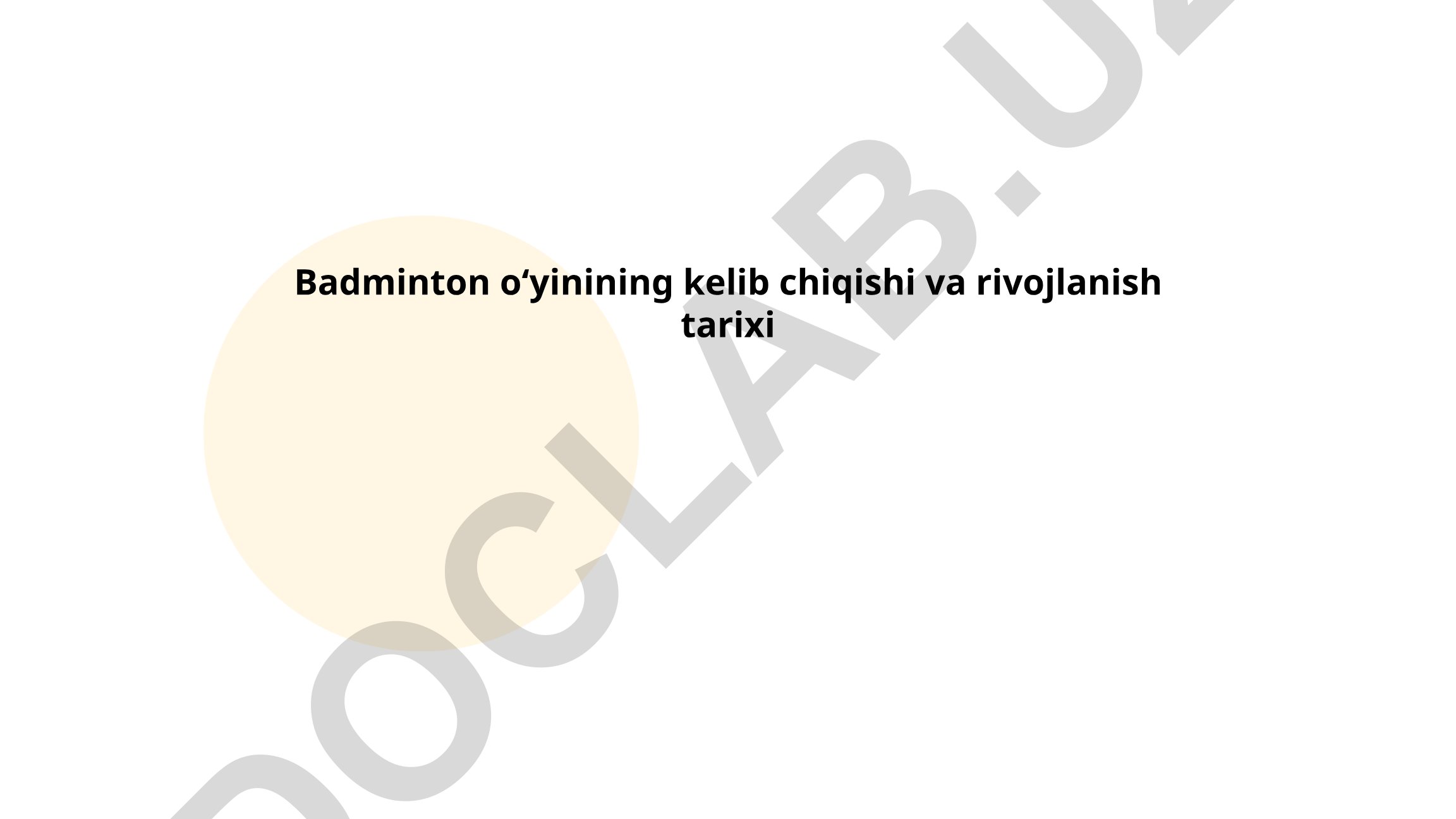 Badminton o'yinining kelib chiqishi va rivojlanish tarixi