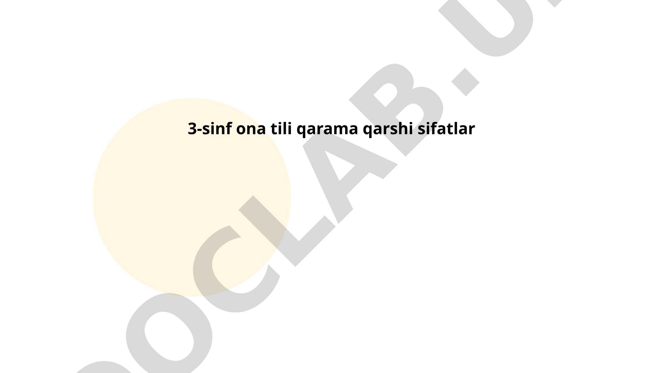 3-sinf ona tili qarama qarshi sifatlar