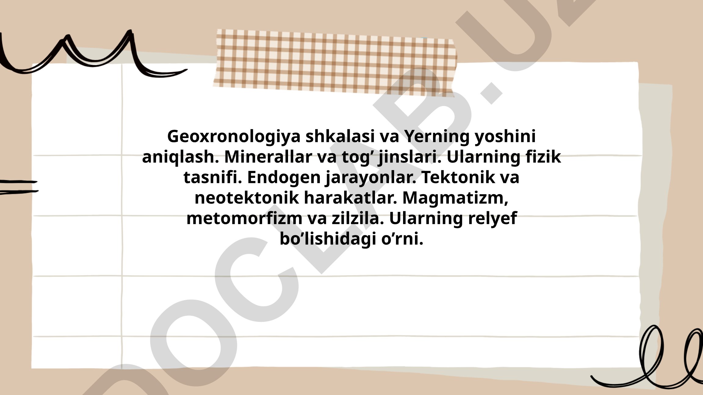 Geoxronologiya shkalasi va Yerning yoshini aniqlash
