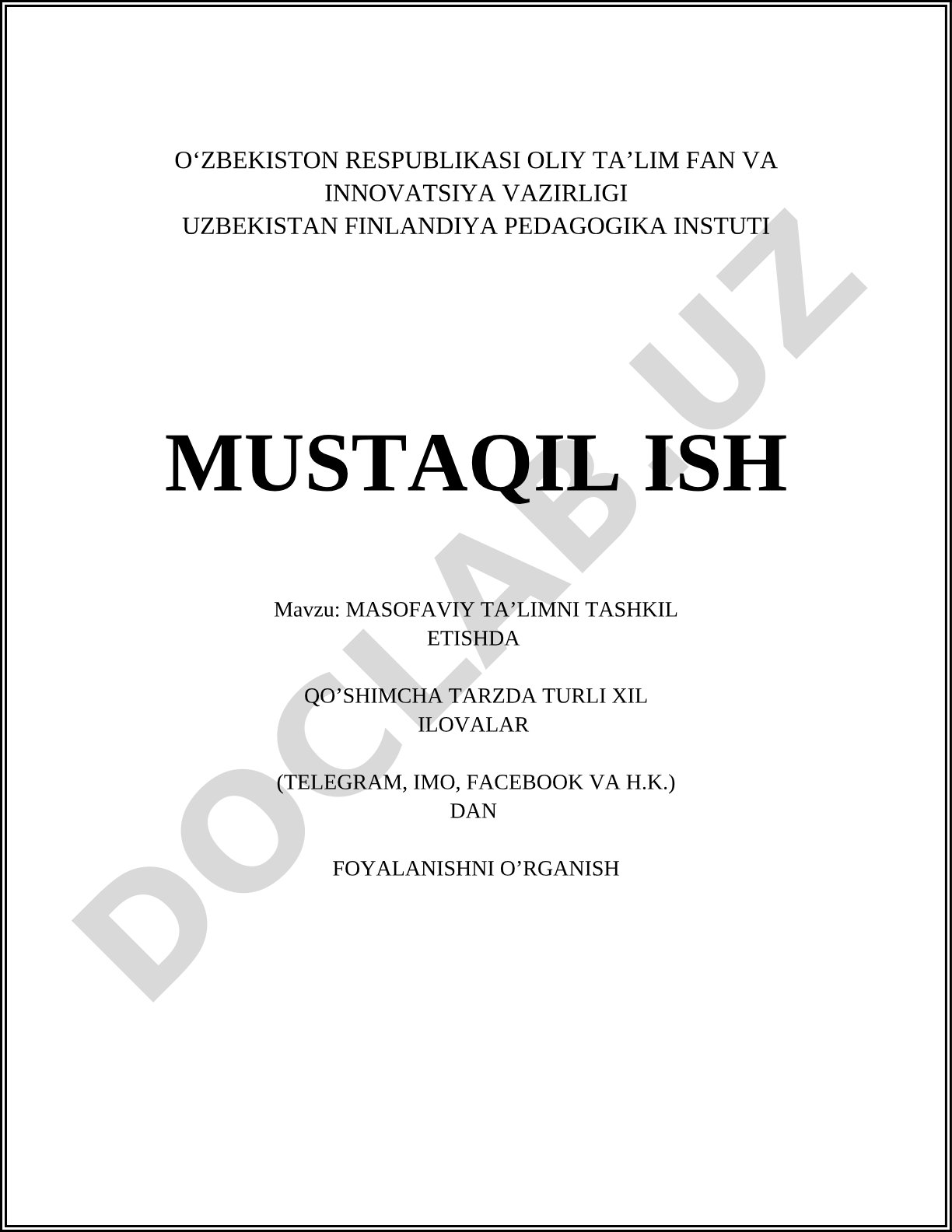 Masofaviy ta'limni tashkil etishda qo'shimcha tarzda turli xil ilovalardan foydalanishni o'rganish