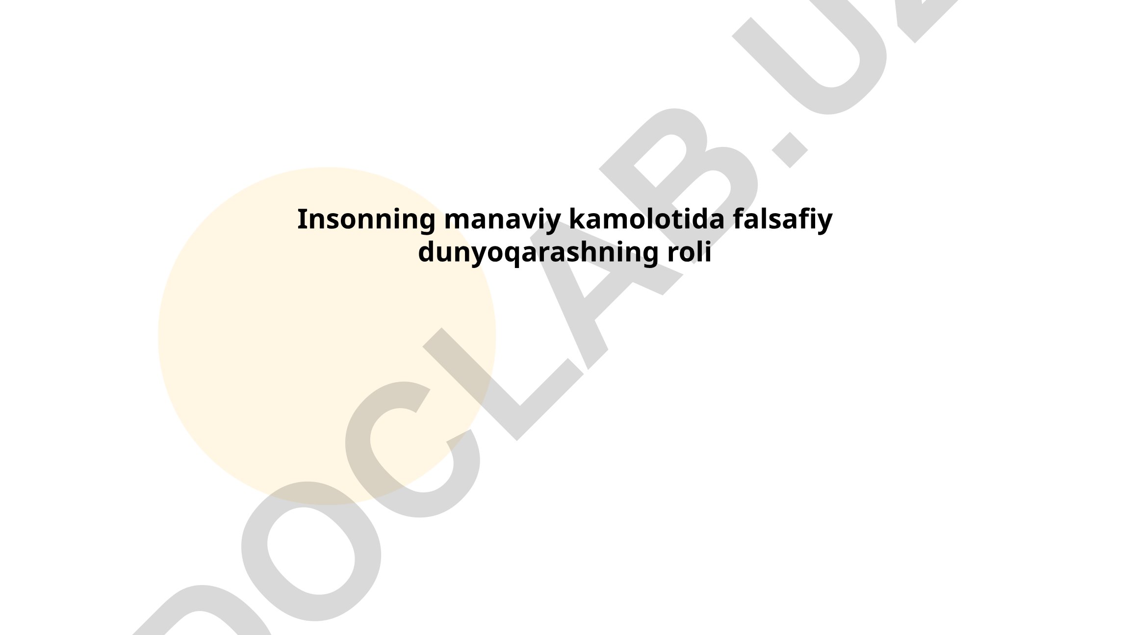 Insonning ma'naviy kamolotida falsafiy dunyoqarashning roli