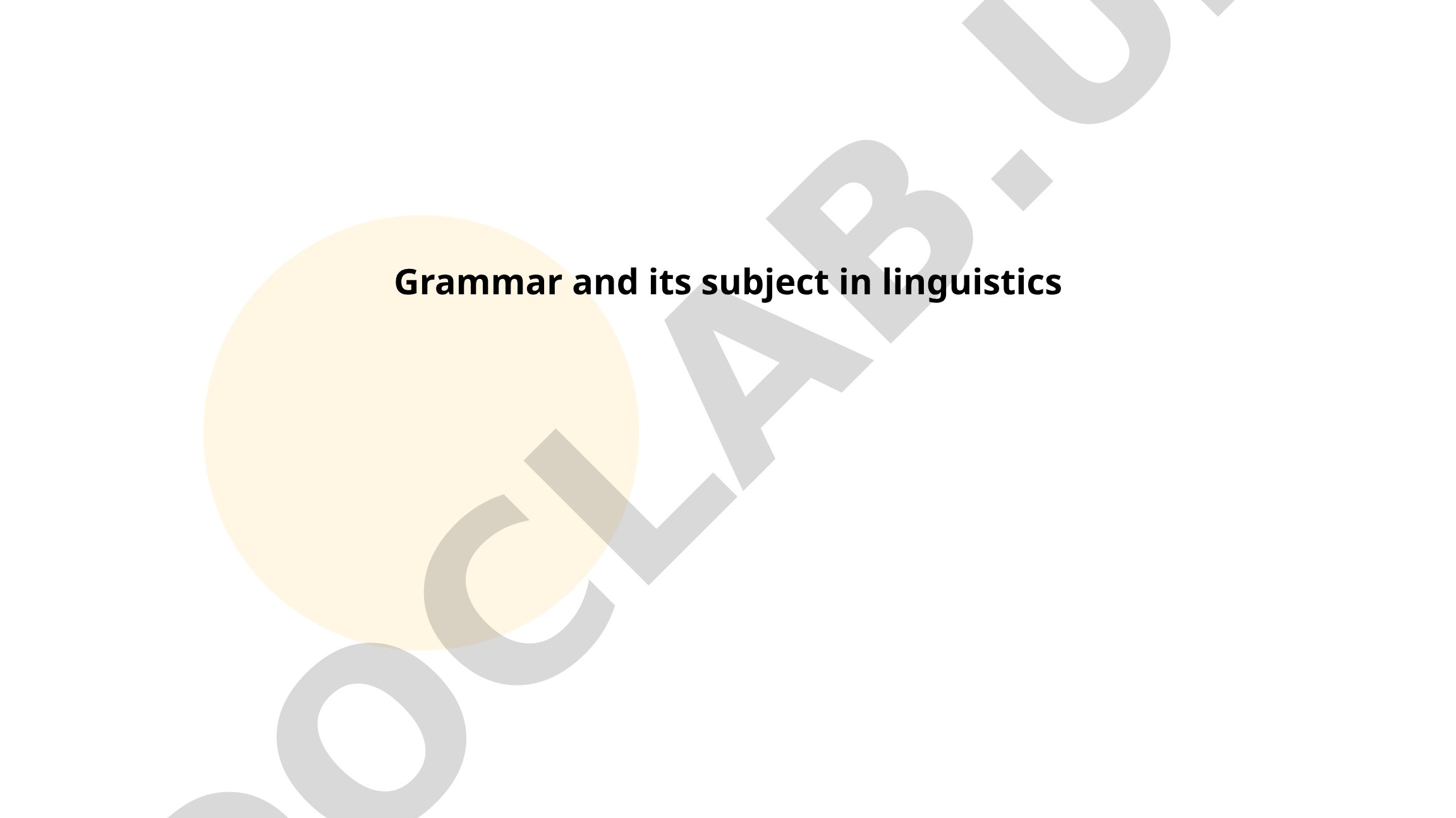 Grammar and its subject in linguistics