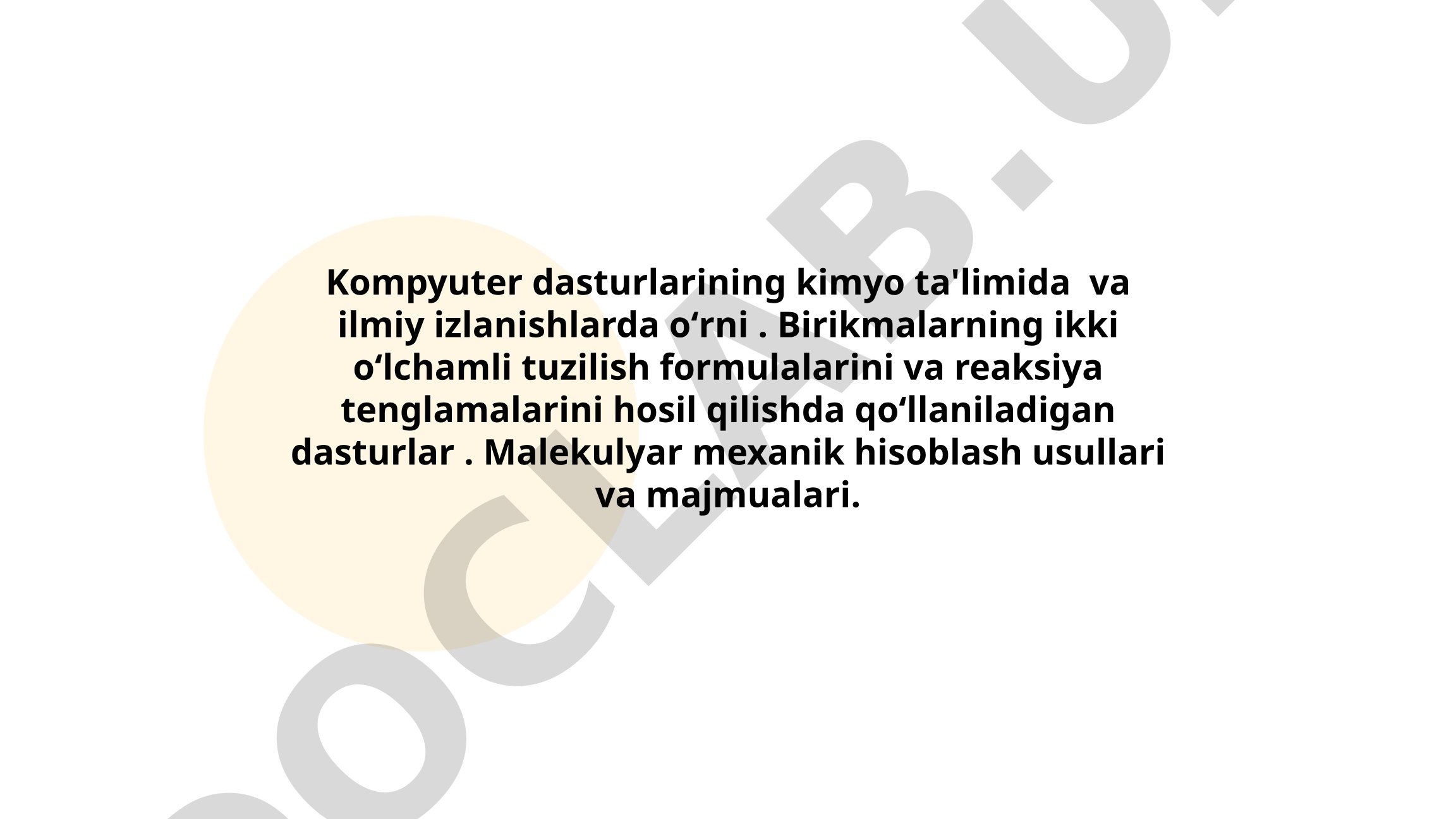 Kompyuter dasturlarining kimyo ta'limida va ilmiy izlanishlarda oʻrni