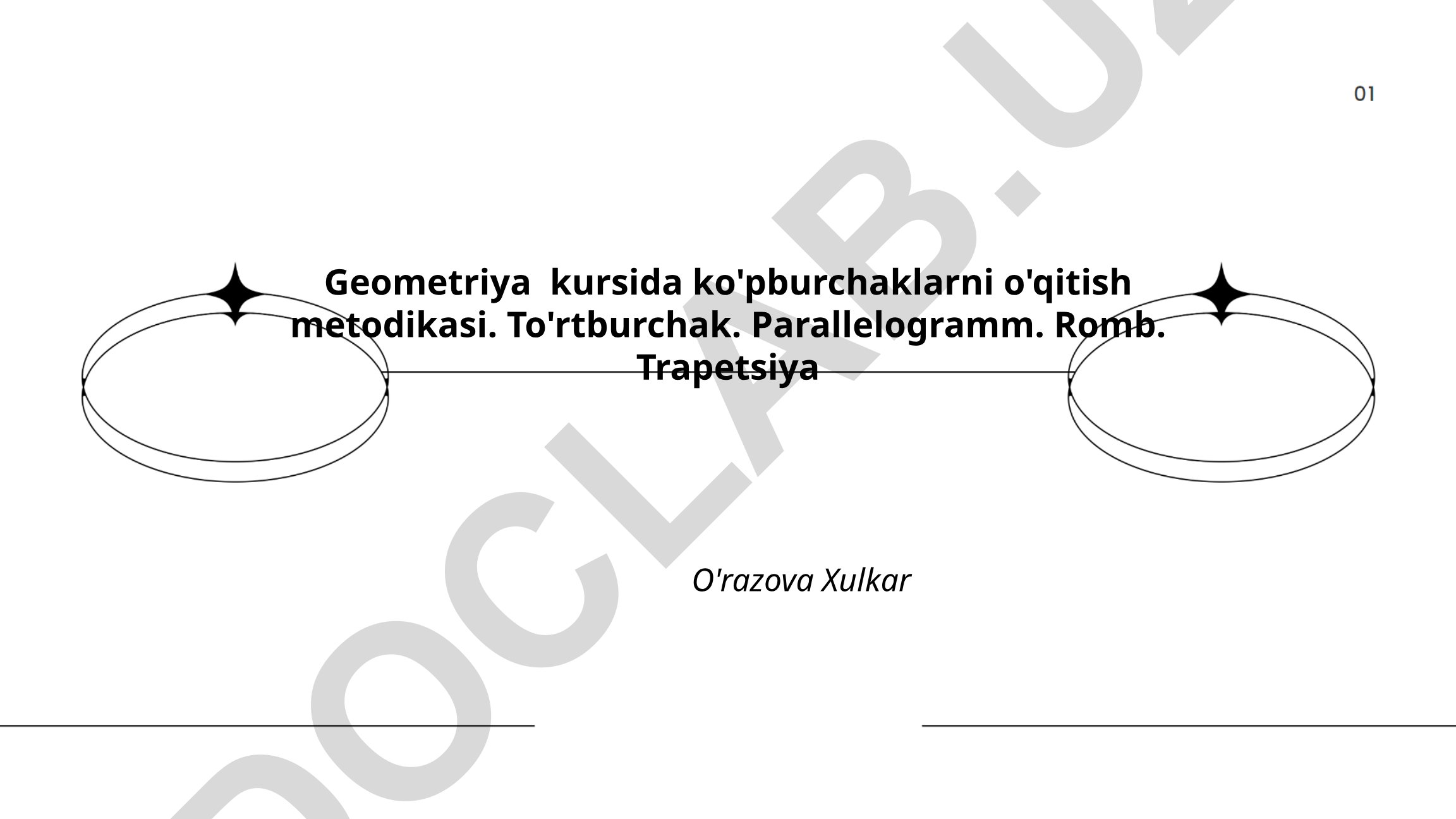 Geometriya kursida ko'pburchaklarni o'qitish metodikasi