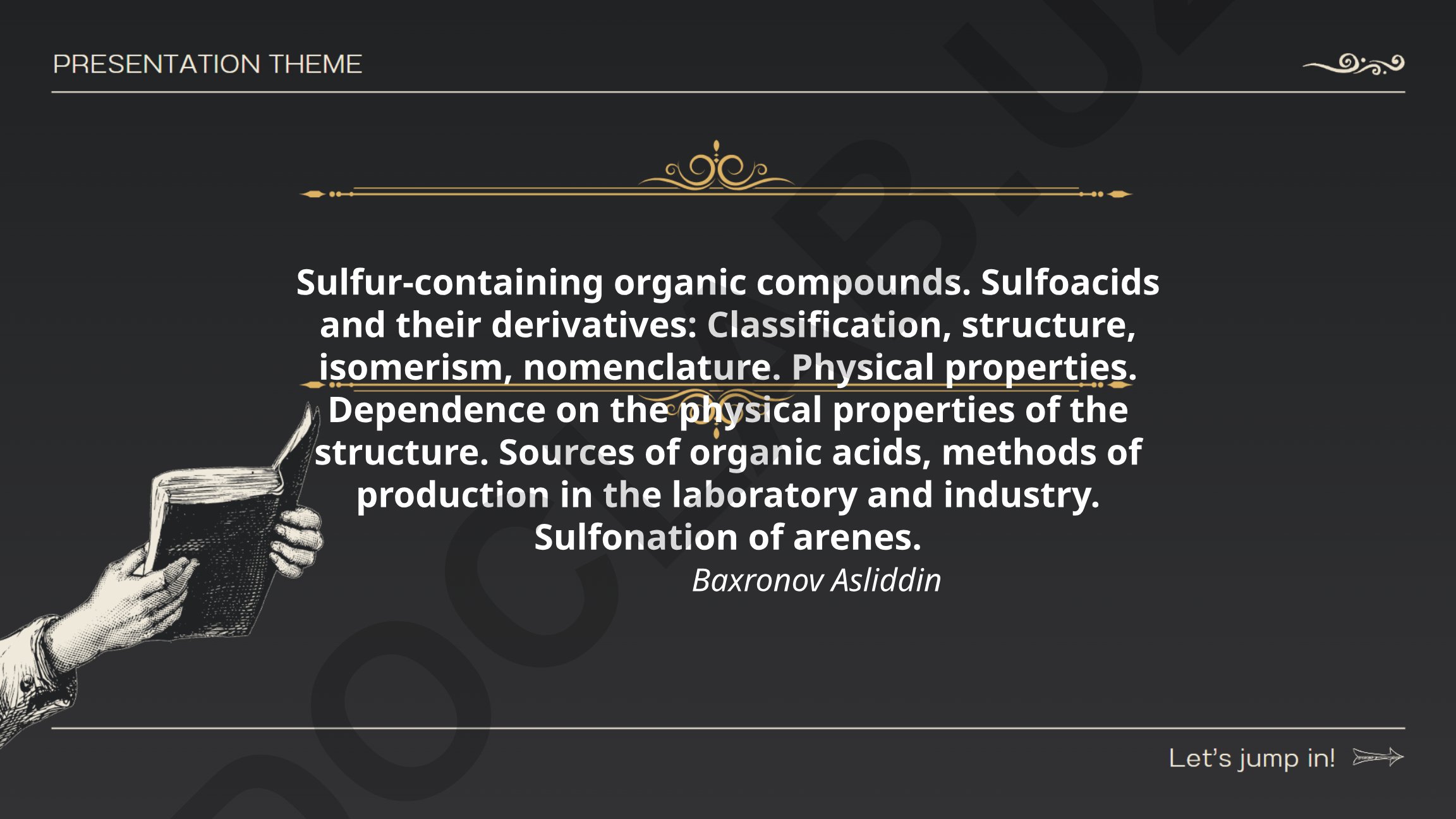 Sulfur-containing organic compounds and sulfoacids: Classification, structure, properties