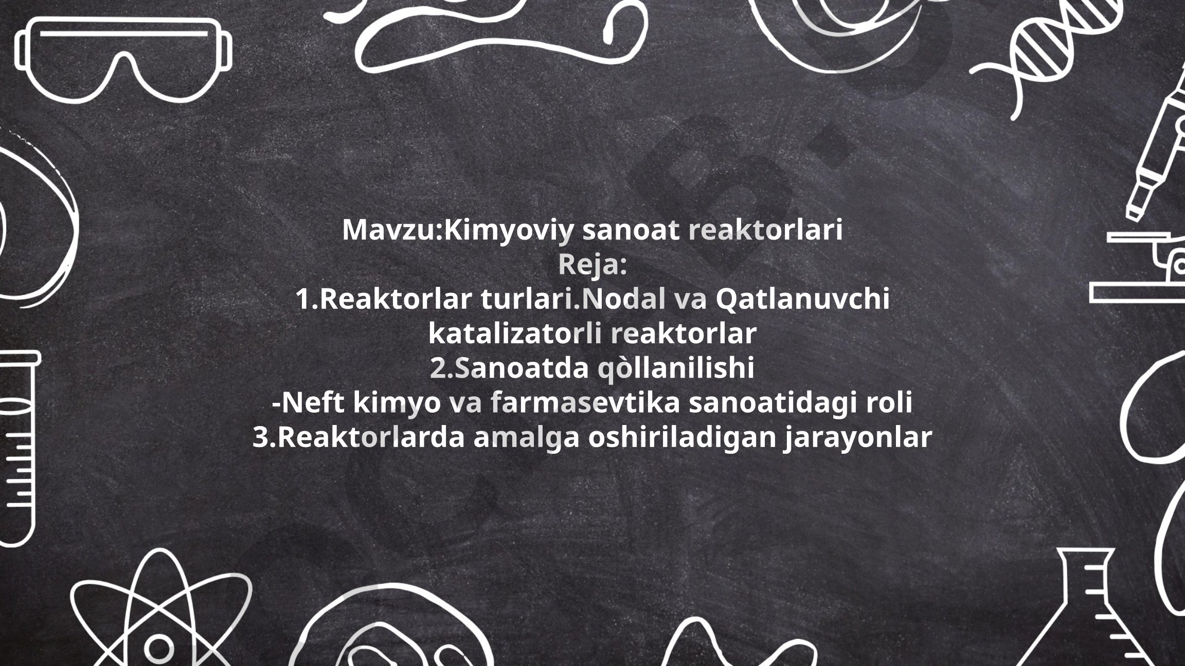 Kimyoviy sanoat reaktorlari