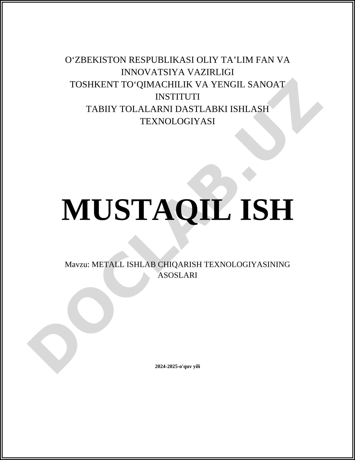 Metall ishlab chiqarish texnologiyasining asoslari