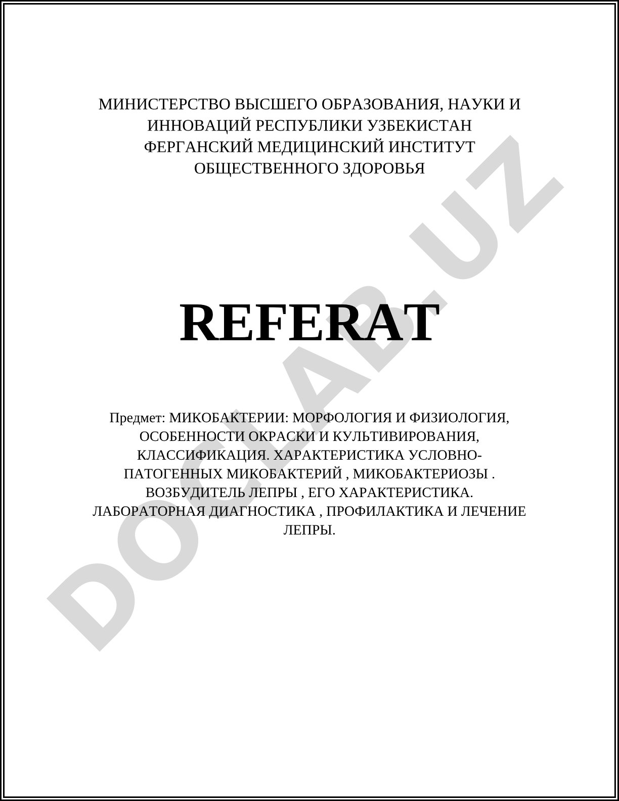 Микобактерии: морфология и физиология, особенности окраски и культивирования, классификация. Характеристика условно-патогенных микобактерий, микобактериозы. Возбудитель лепры, его характеристика. Лабораторная диагностика, профилактика и лечение лепры