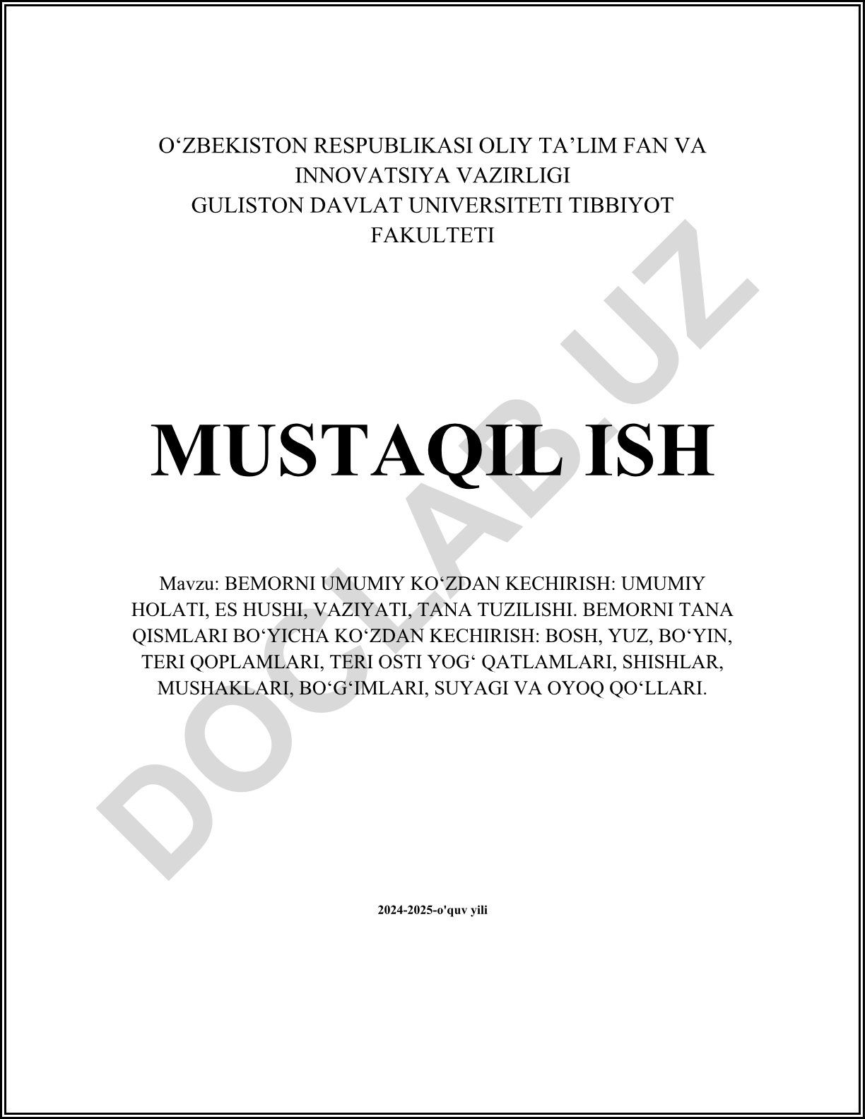Bemorning umumiy holati, es-hushi, vaziyati va tana tuzilishini ko'zdan kechirish