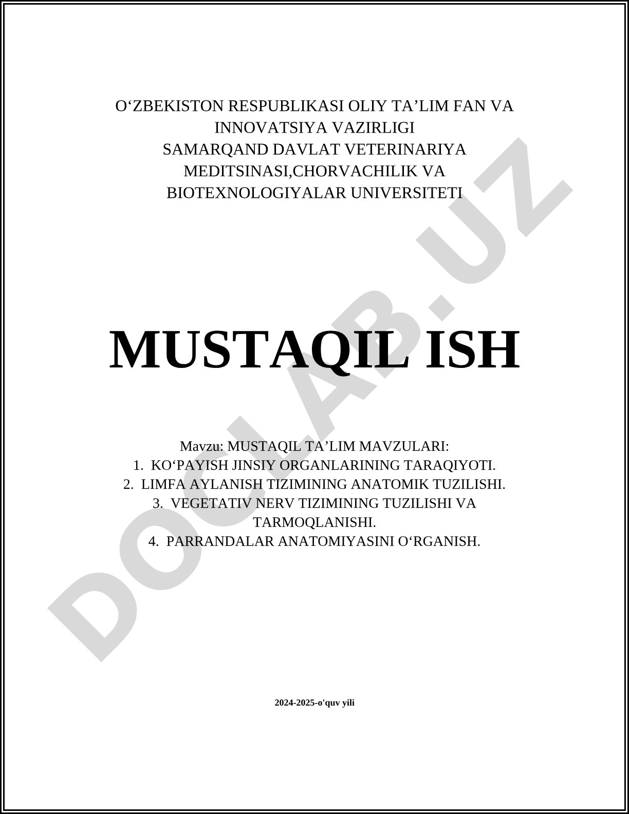 MUSTAQIL TA'LIM MAVZULARI: KO'PAYISH JINSIY ORGANLARI, LIMFA AYLANISH TIZIMI, VEGETATIV NERV TIZIMI, PARRANDALAR ANATOMIYASI