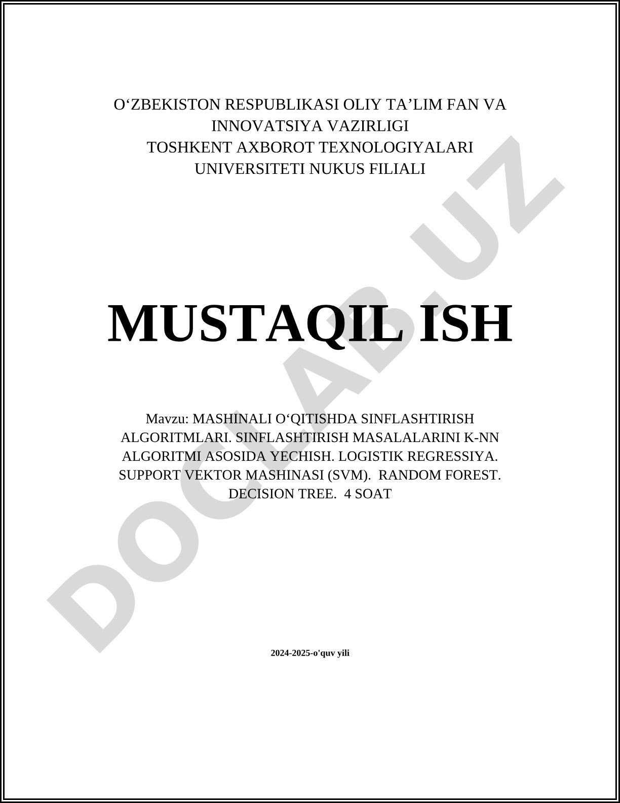 Mashinali o‘qitishda sinflashtirish algoritmlari: K-NN, logistik regressiya, SVM, random forest, decision tree
