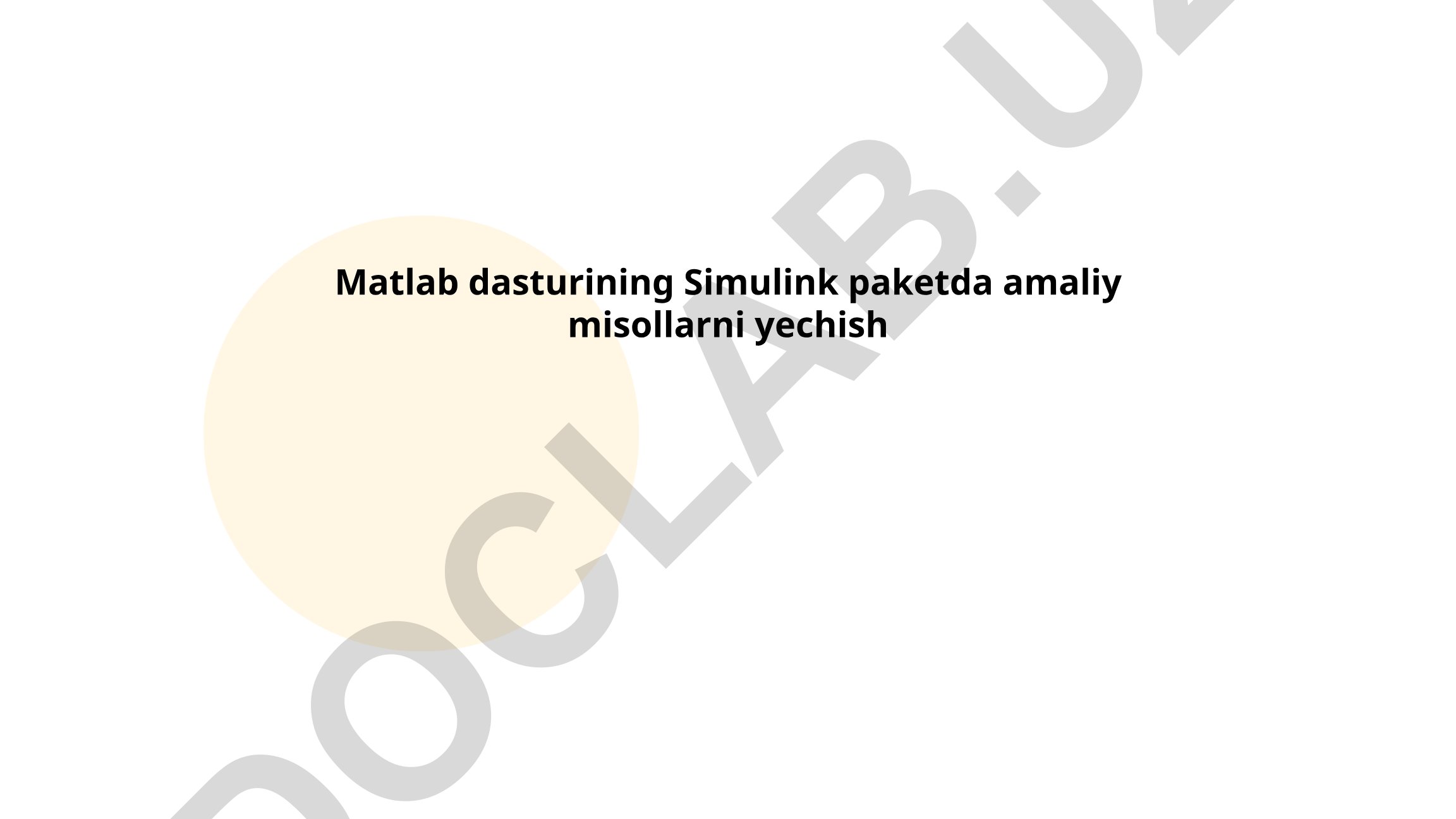 Matlab Simulink paketida amaliy misollar yechish