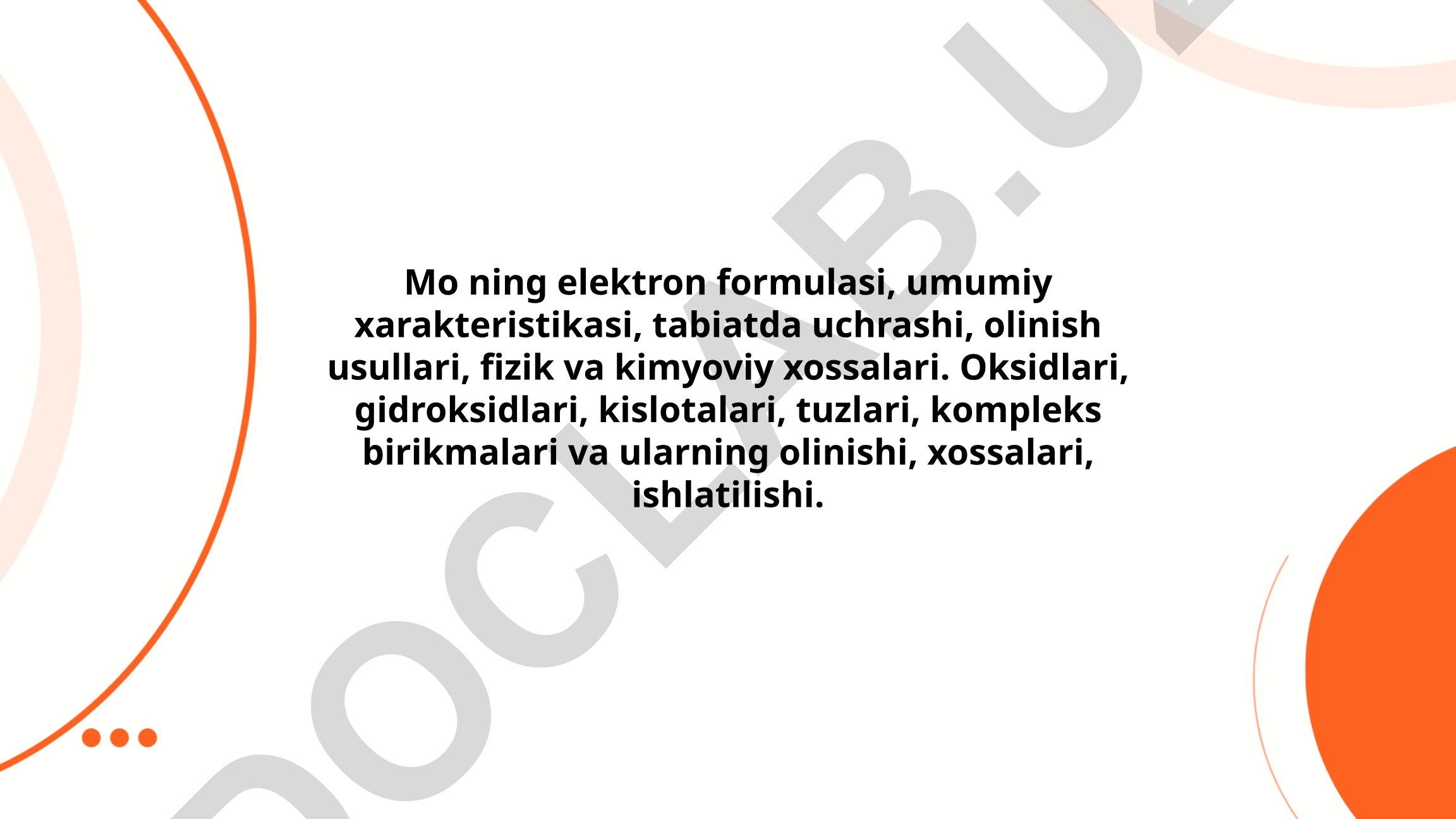 Molibdenning elektron formulasi va kimyoviy xossalari