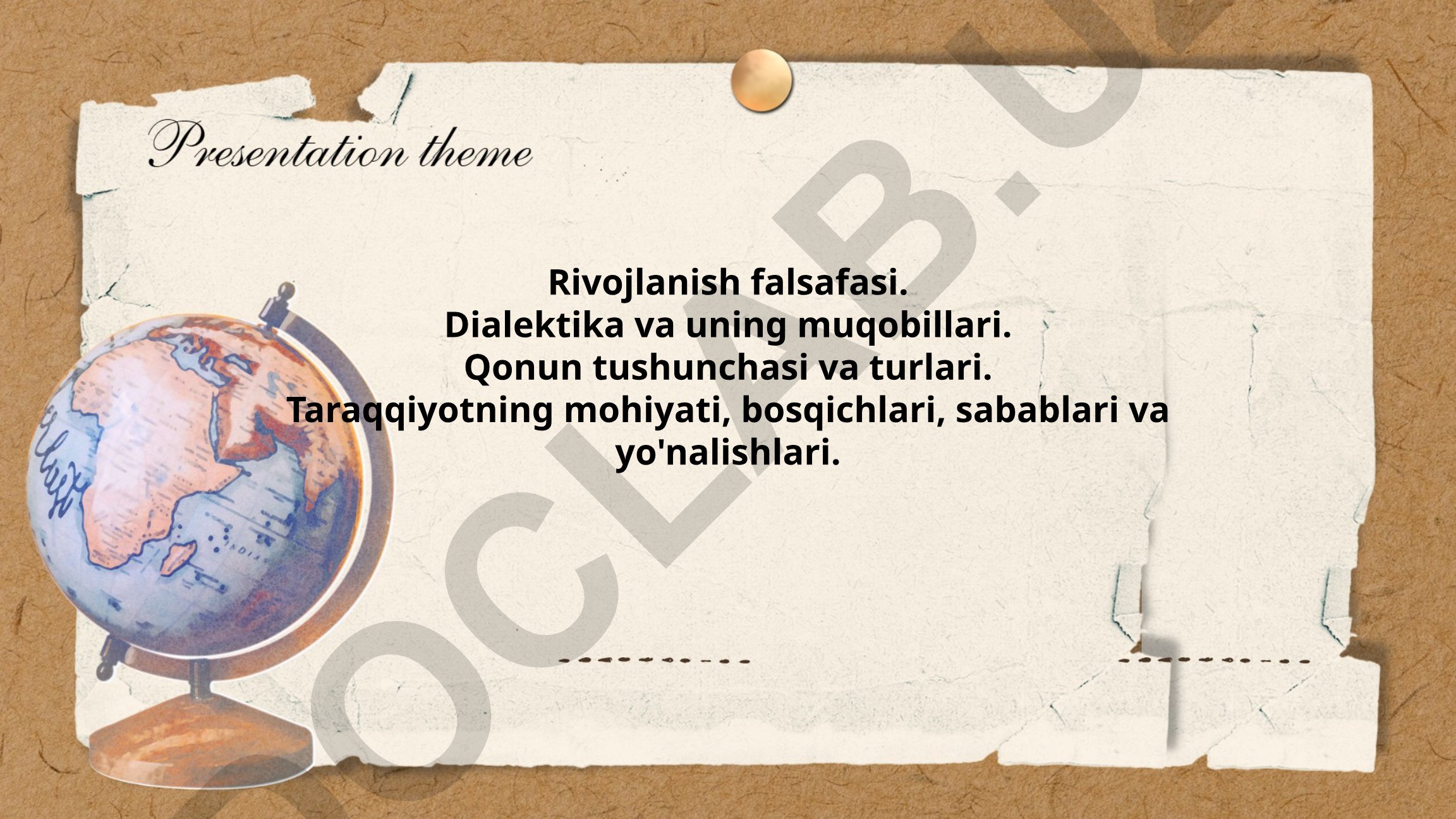 Rivojlanish falsafasi: dialektika, qonunlar va taraqqiyot