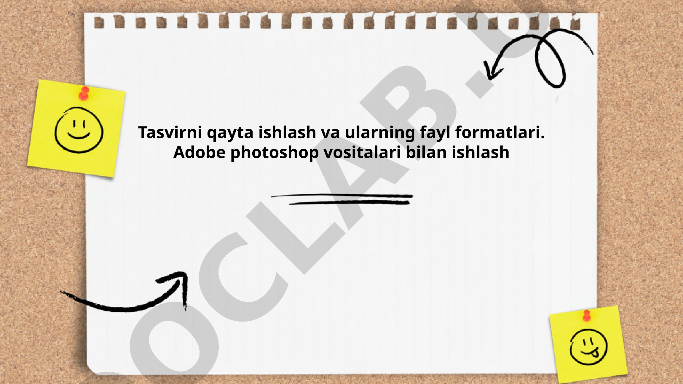 Tasvirni qayta ishlash va Adobe Photoshop vositalari