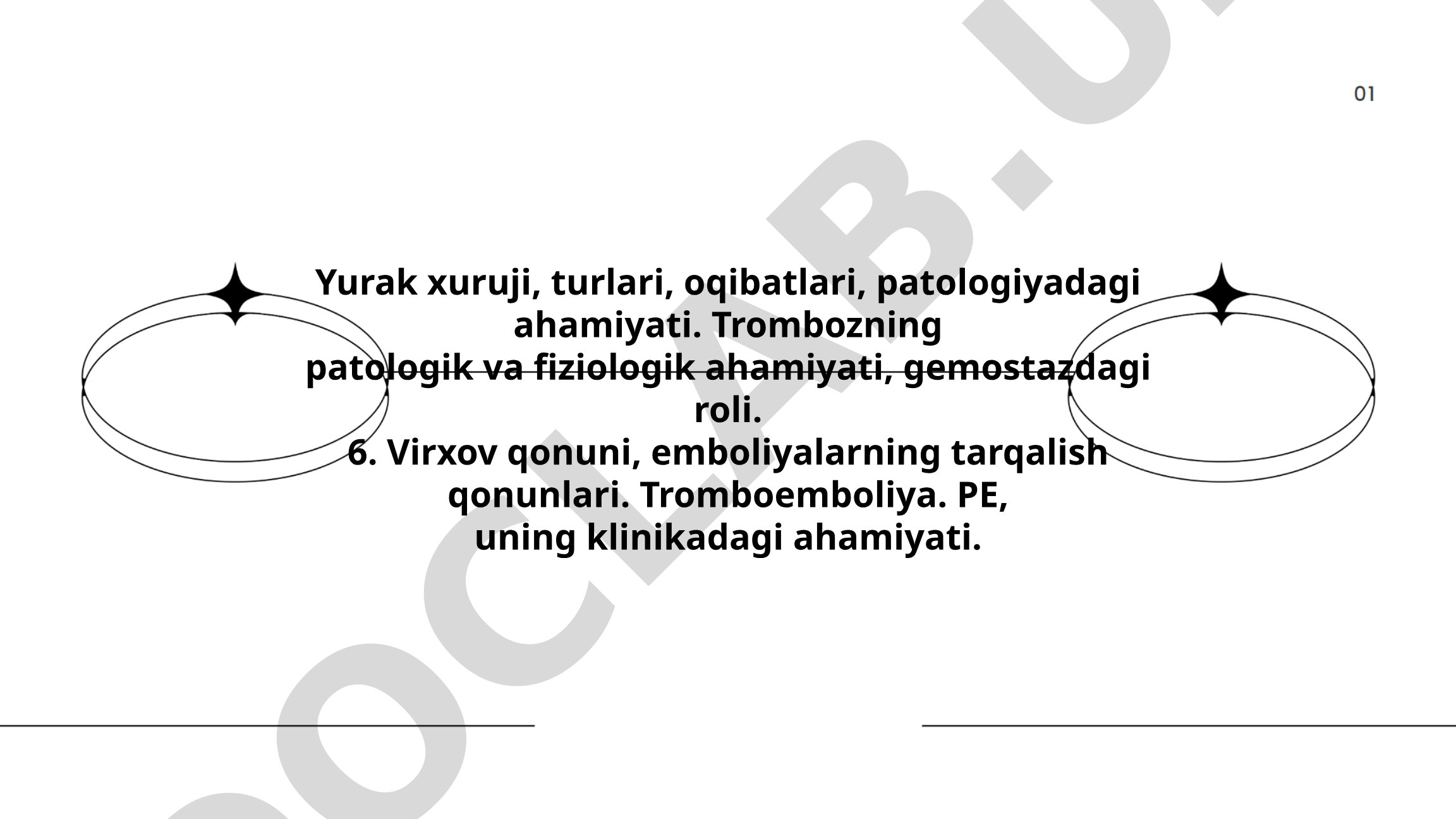 Yurak xuruji, tromboz va tromboemboliya patologiyasi