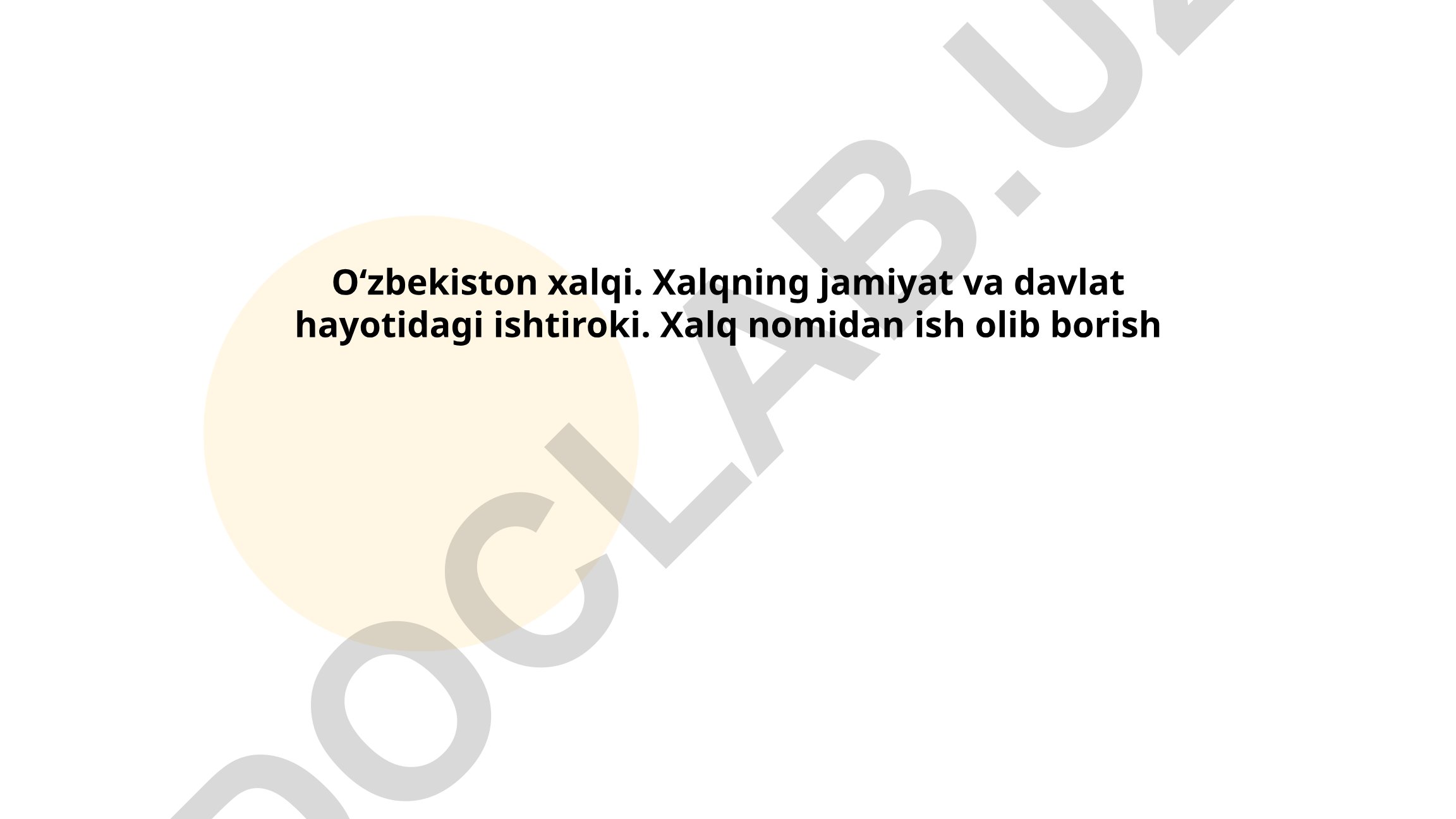 O‘zbekiston xalqining davlat boshqaruvidagi o‘rni va ishtiroki