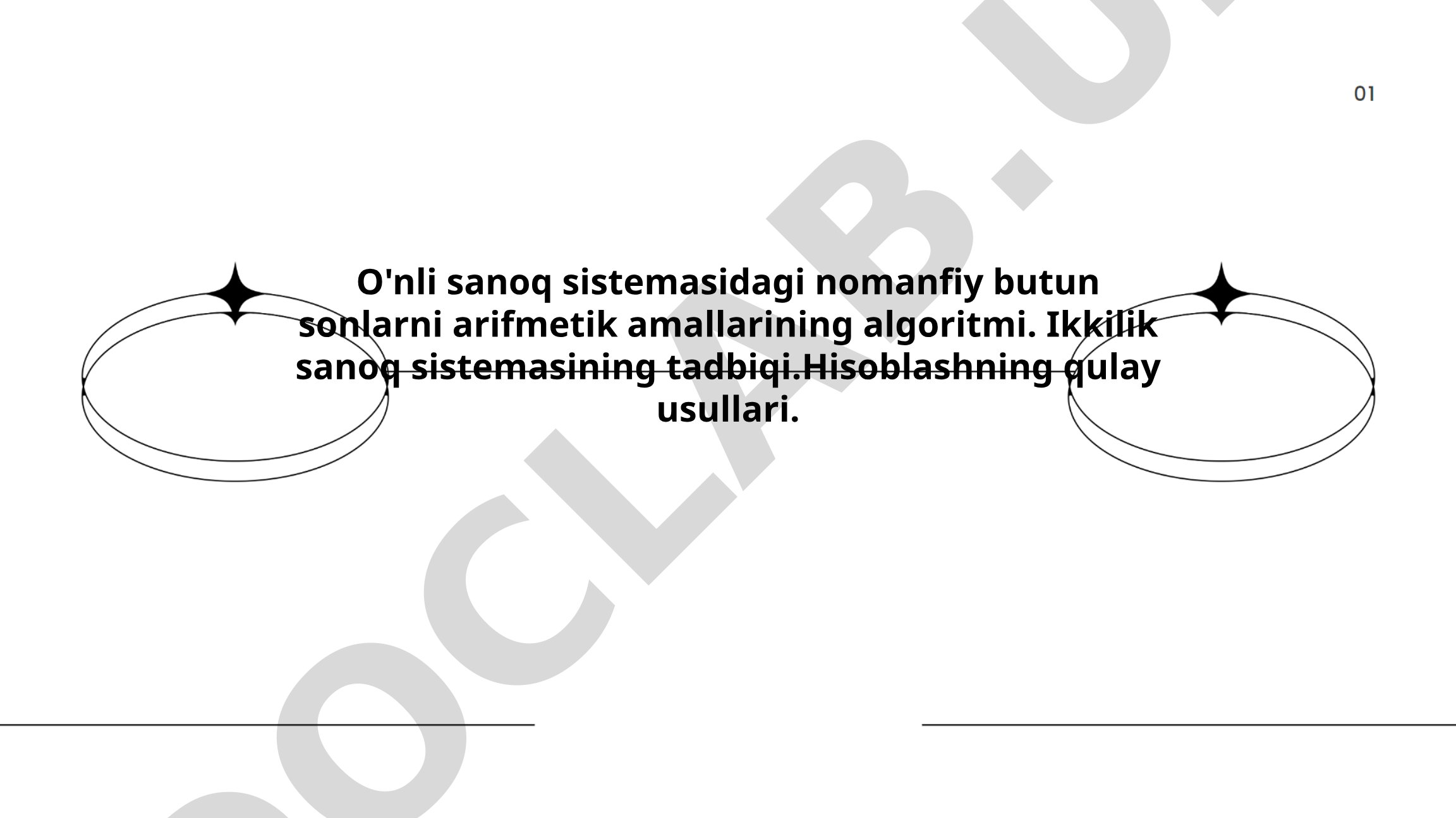 O'nli va ikkilik sanoq sistemalarida arifmetik amallar algoritmlari