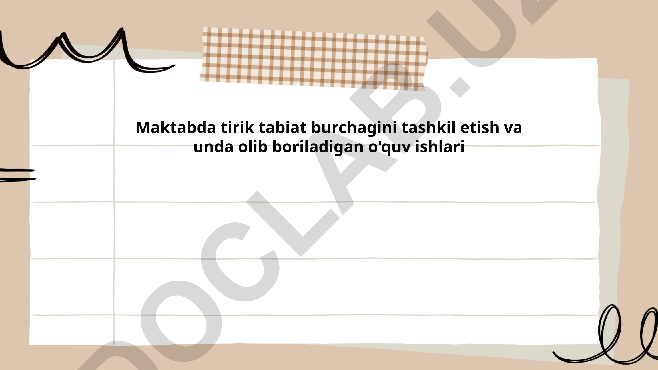Maktabda tirik tabiat burchagini tashkil etish va o'quv ishlari