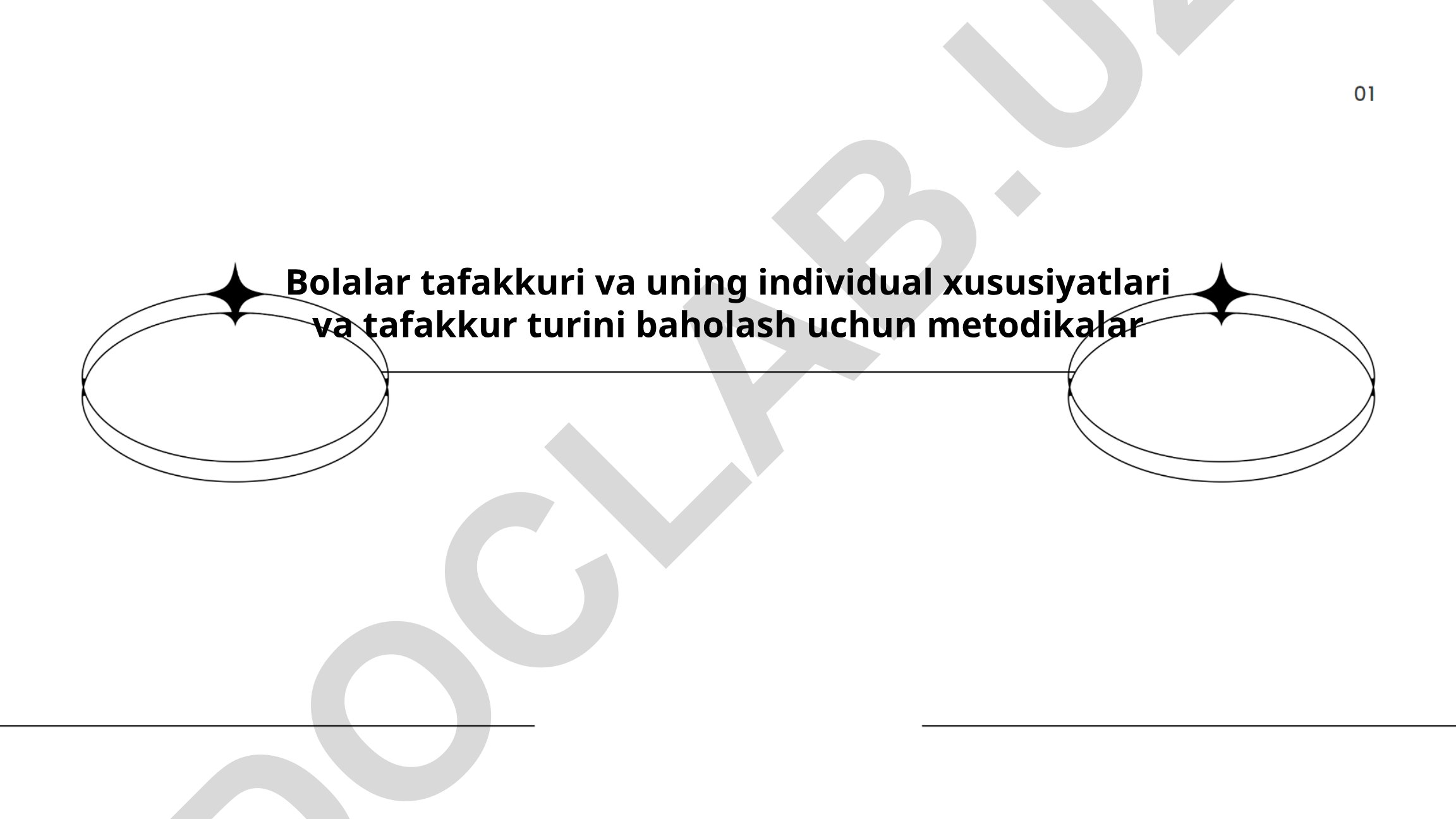 Bolalar tafakkuri va uning individual xususiyatlari va tafakkur turini baholash uchun metodikalar