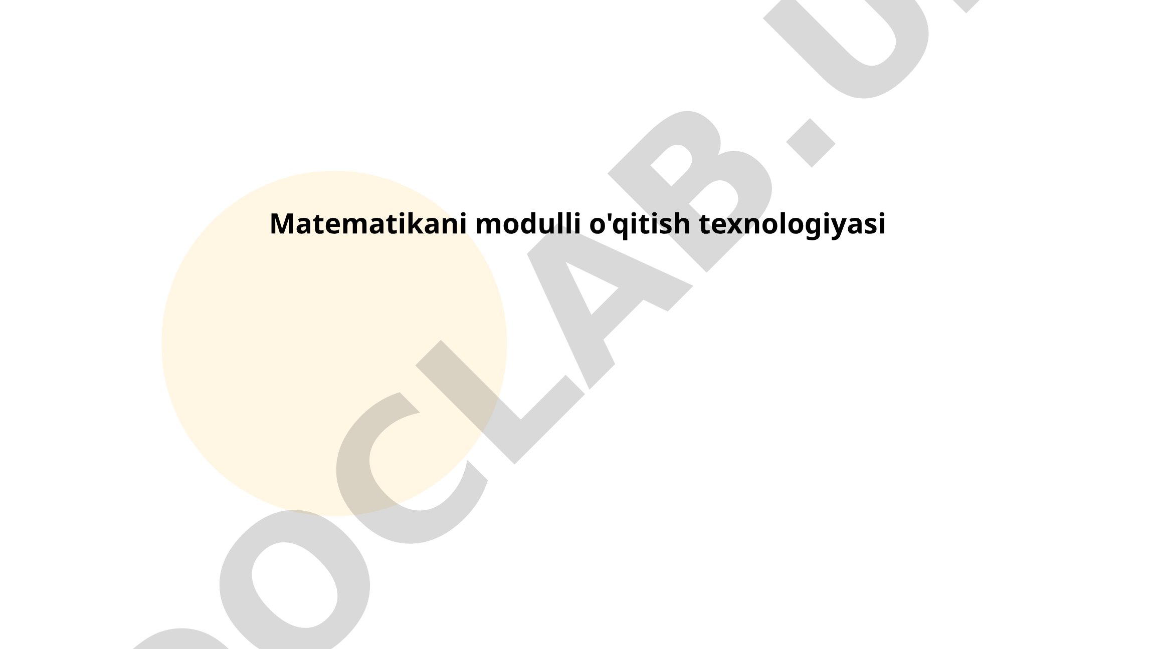 Matematikani modulli o'qitish texnologiyasi