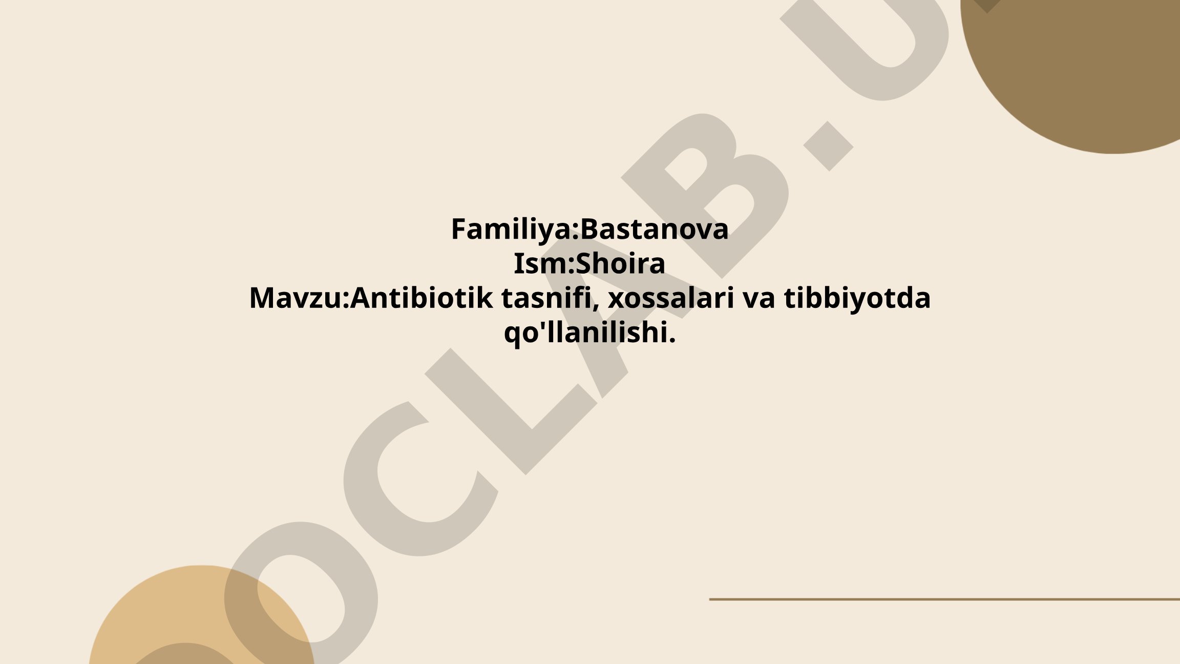 Antibiotik tasnifi, xossalari va tibbiyotda qo'llanilishi