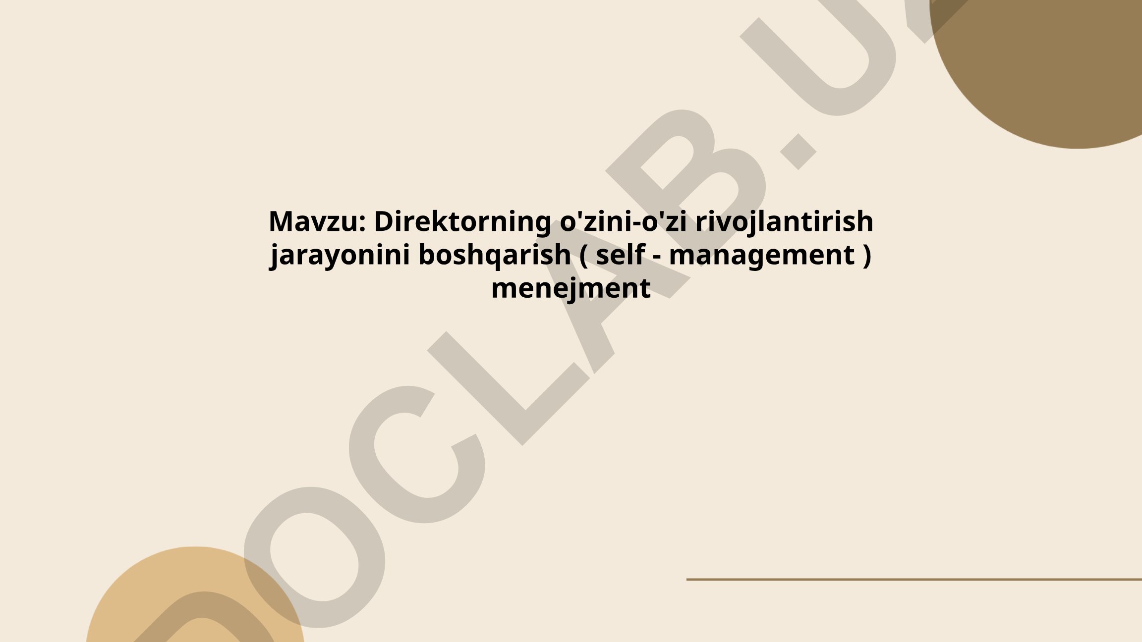 Direktorning o'zini-o'zi rivojlantirish jarayonini boshqarish (self-management) menejment