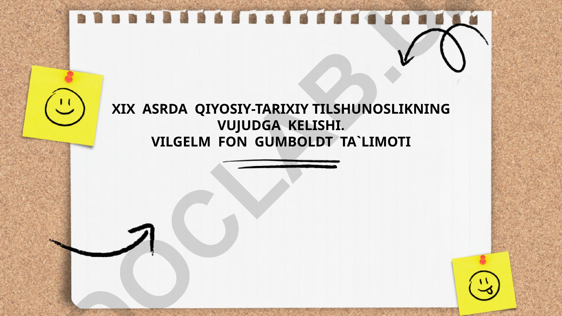 XIX asrda qiyosiy-tarixiy tilshunoslikning vujudga kelishi va Vilgelm fon Gumboldt ta'limoti