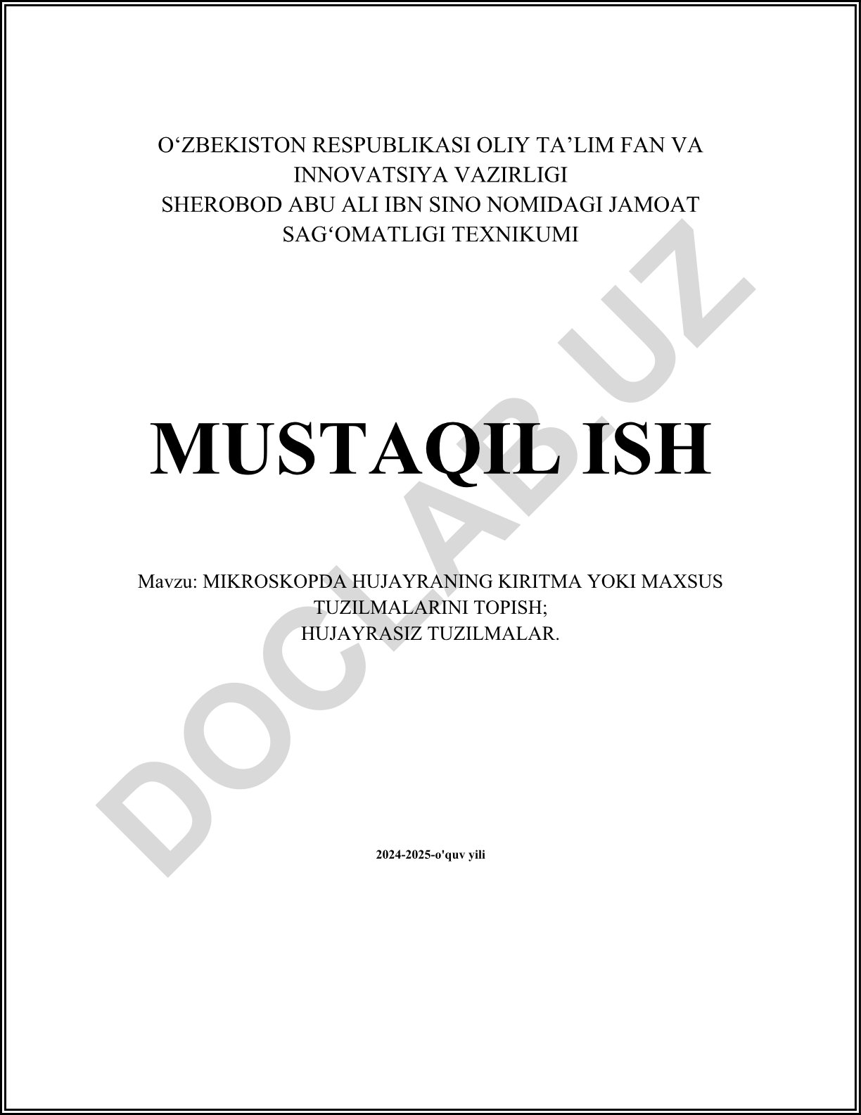 MIKROSKOPDA HUJAYRANING KIRITMA YOKI MAXSUS TUZILMALARINI TOPISH; HUJAYRASIZ TUZILMALAR