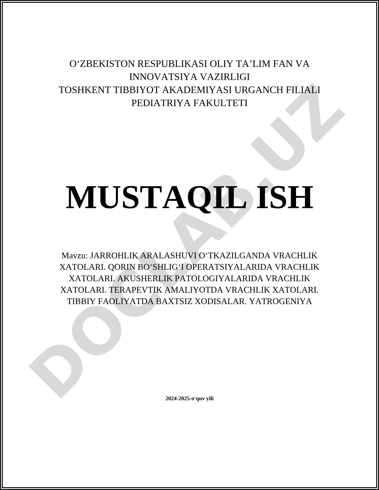 Jarrohlik aralashuvi, qorin bo'shlig'i operatsiyalari, akusherlik patologiyalari va terapevtik amaliyotdagi vrachlik xatolari
