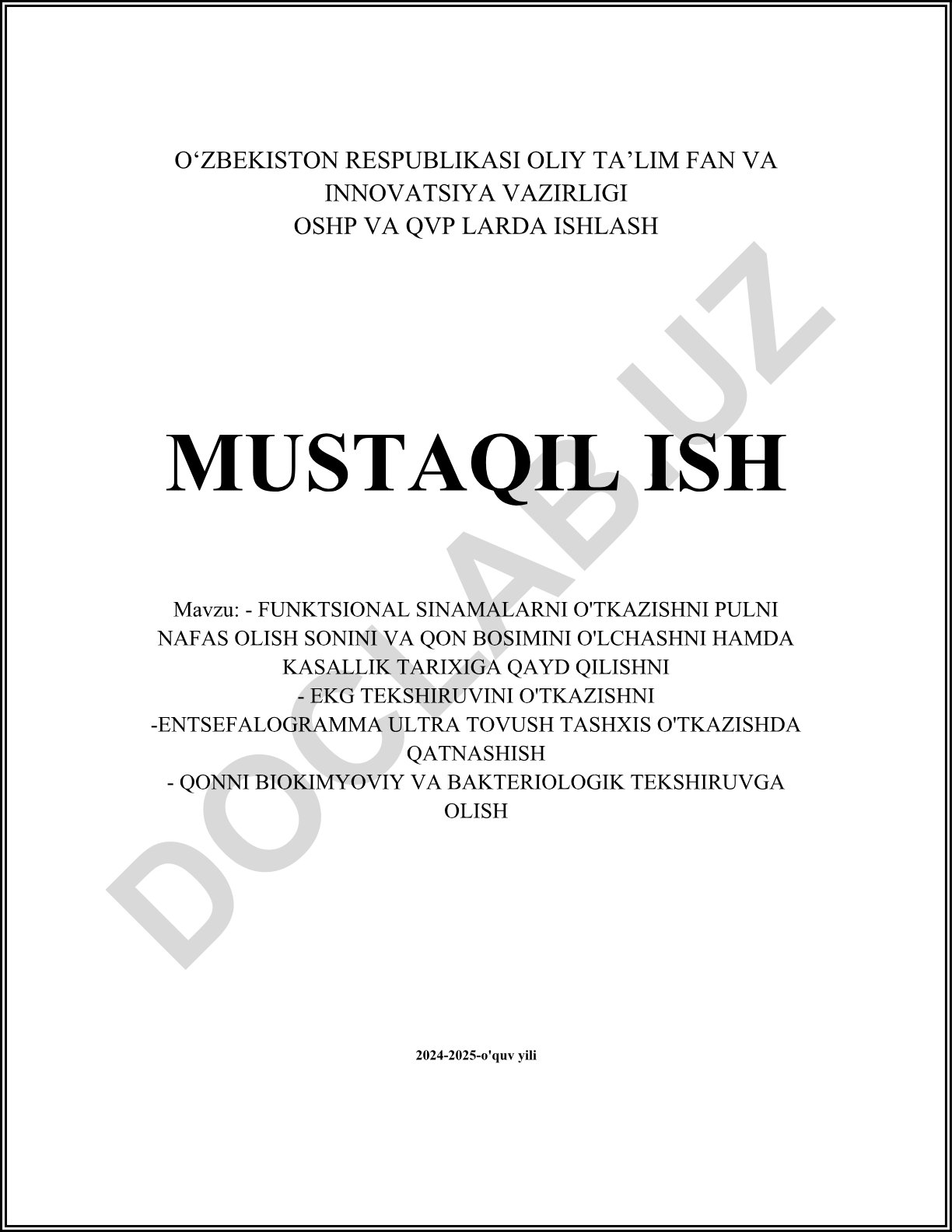 Funksional sinamalarni o'tkazishni, nafas olish sonini va qon bosimini o'lchashni, kasallik tarixiga qayd qilishni, EKG tekshiruvini o'tkazishni, ensefalogramma va ultratovush tashxis o'tkazishda qatnashishni, qonni biokimyoviy va bakteriologik tekshiruvga olishni o'rganish