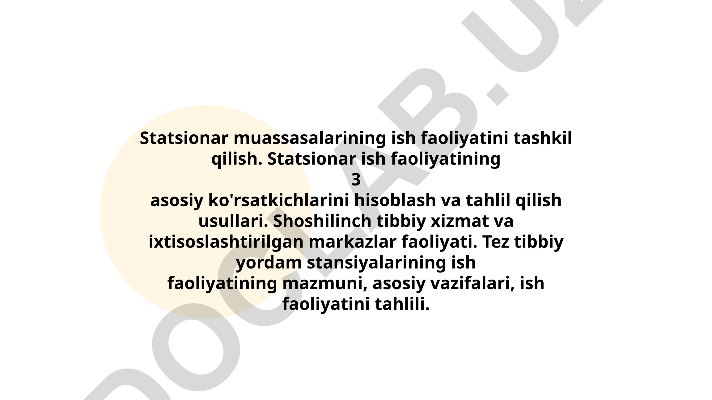 Statsionar muassasalarining ish faoliyatini tashkil qilish va tahlil qilish