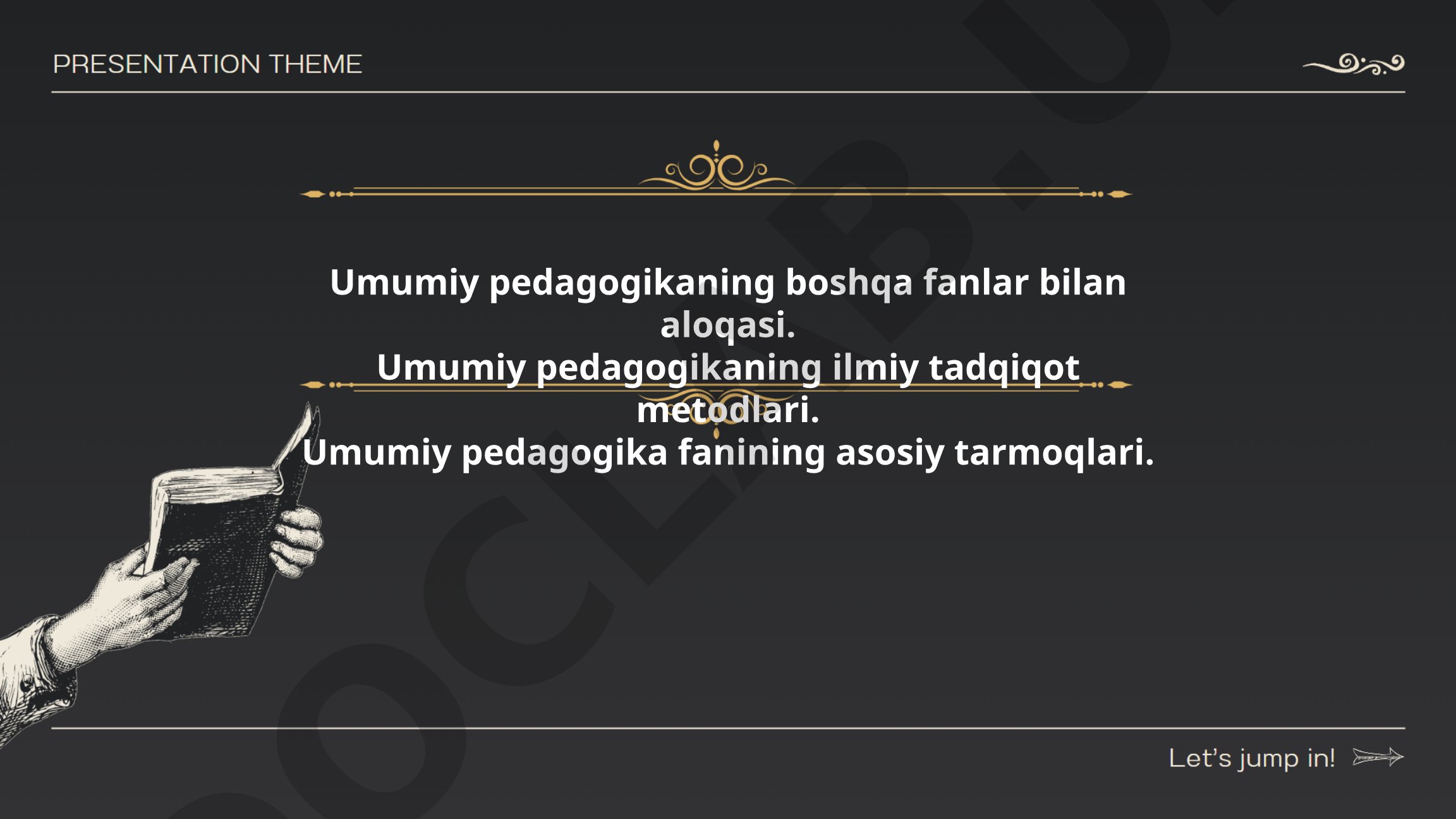 Umumiy pedagogikaning boshqa fanlar bilan aloqasi
