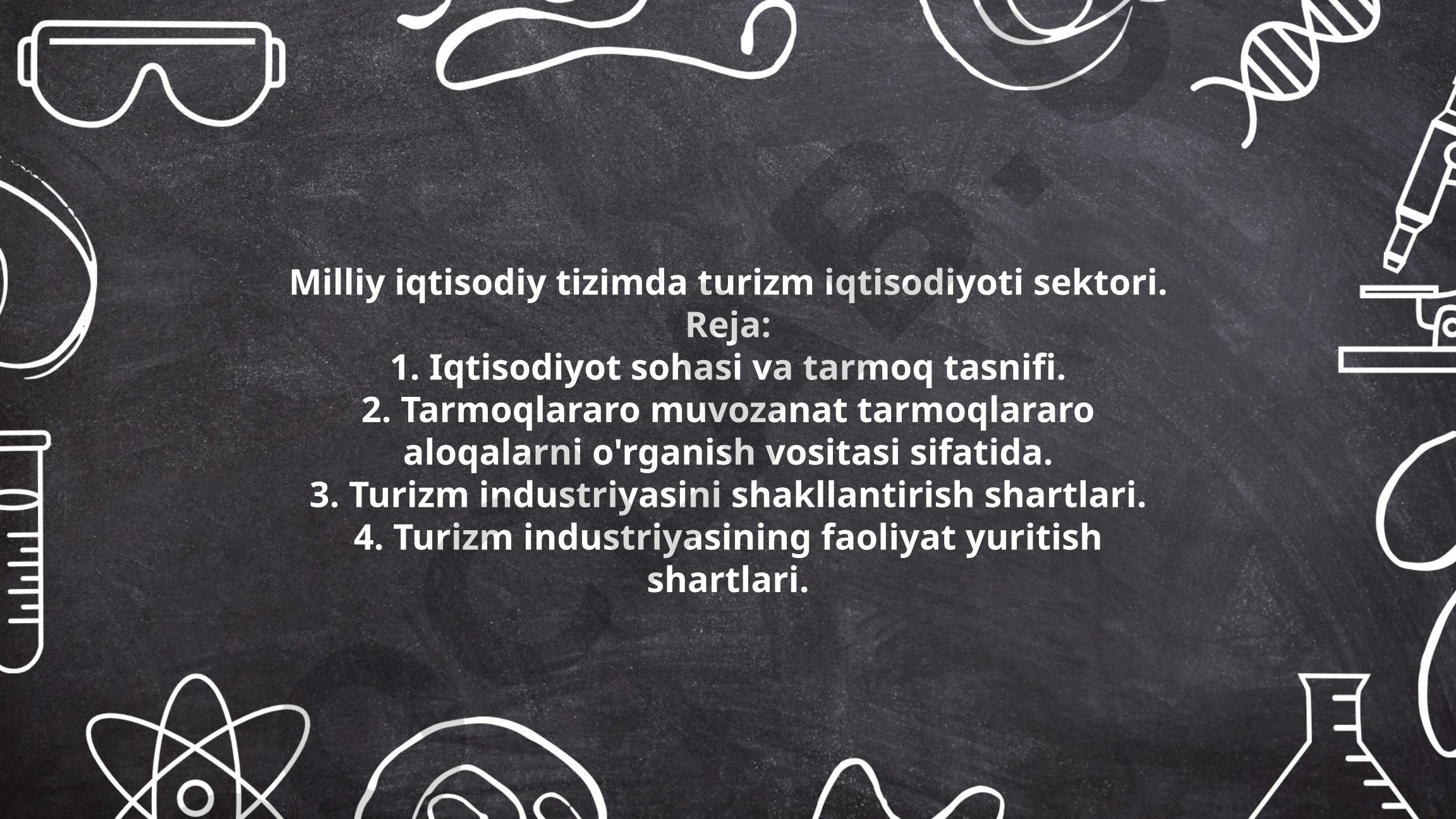 Milliy iqtisodiy tizimda turizm iqtisodiyoti sektori
