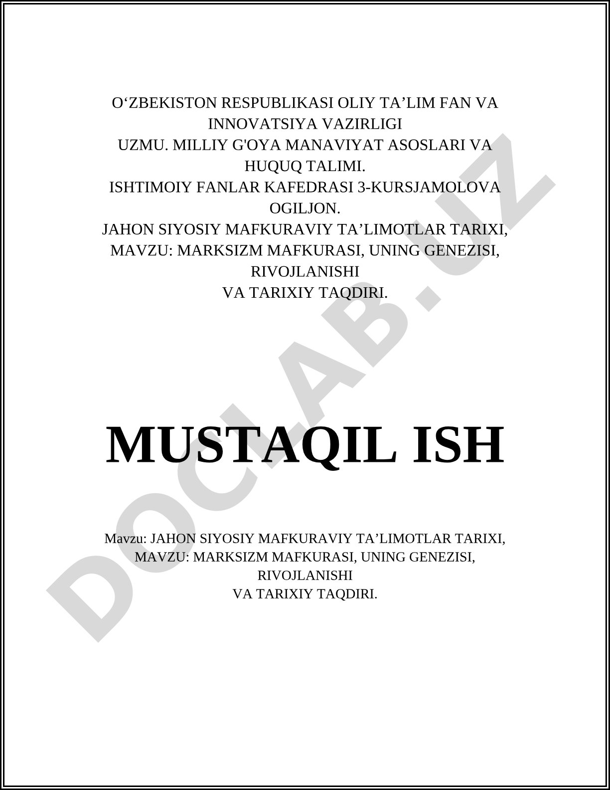 Marksizm mafkurasining genezisi, rivojlanishi va tarixiy taqdiri