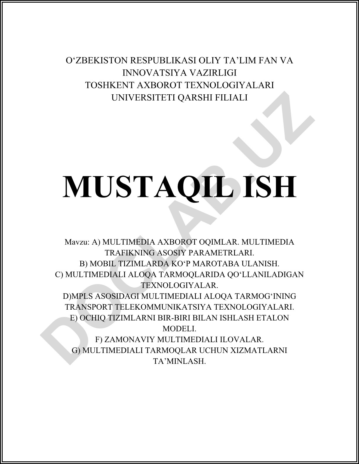 Multimedia axborot oqimlari, mobil tizimlar va MPLS asosidagi aloqa texnologiyalari