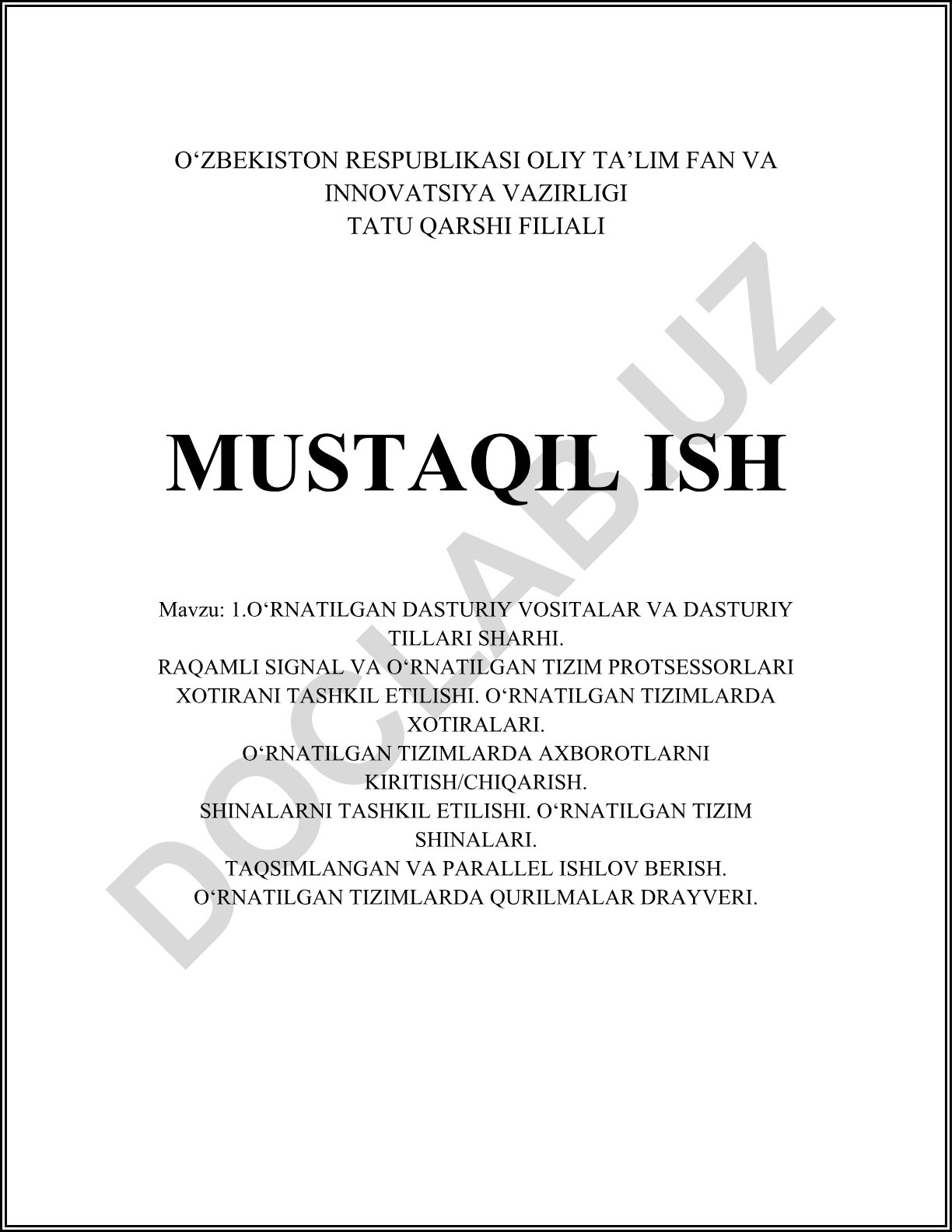 O'rnatilgan dasturiy vositalar va dasturiy tillari sharhi. Raqamli signal va o'rnatilgan tizim protsessorlari xotirani tashkil etilishi