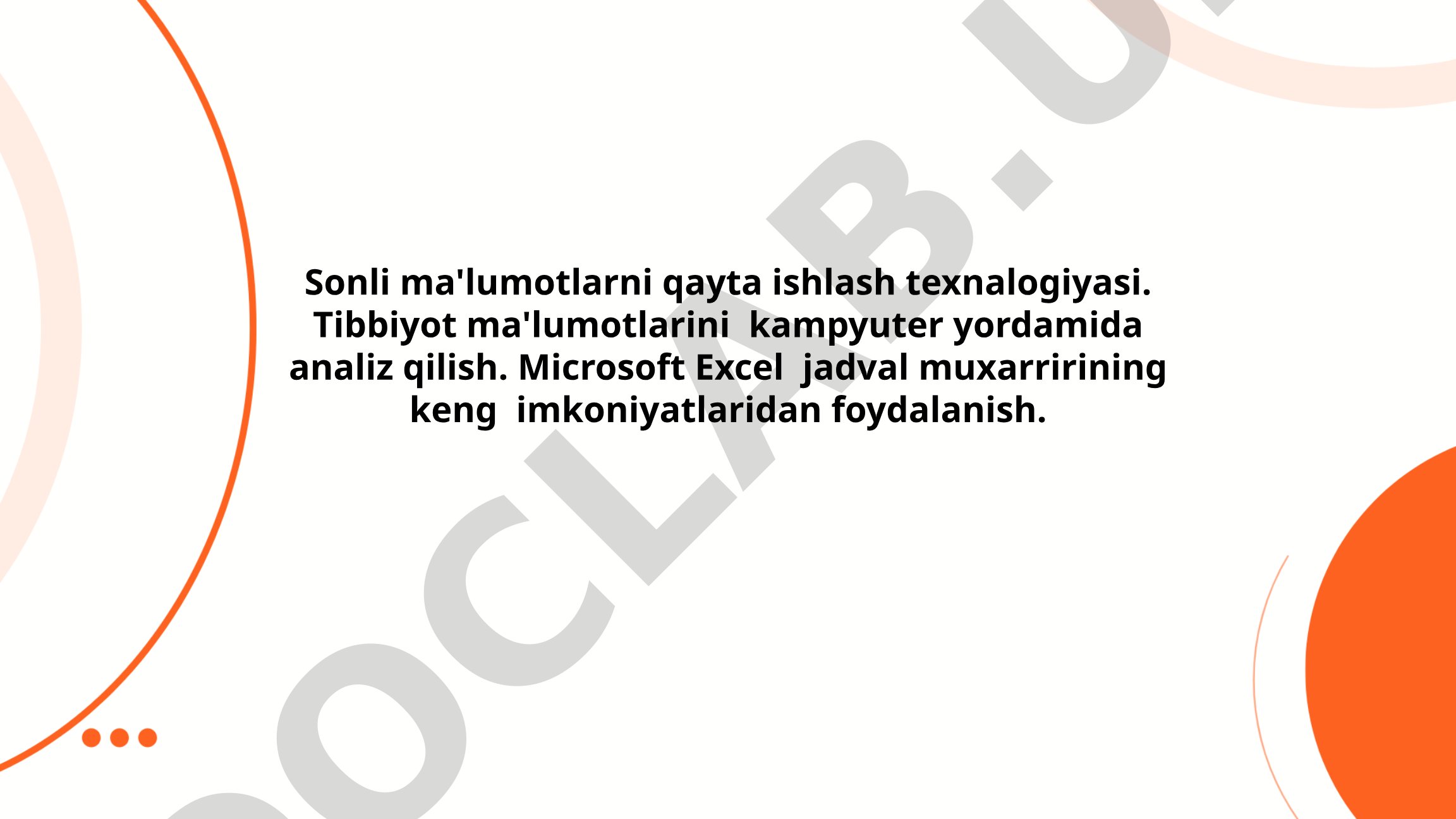 Sonli ma'lumotlarni qayta ishlash texnologiyasi va tibbiyot ma'lumotlarini analiz qilish