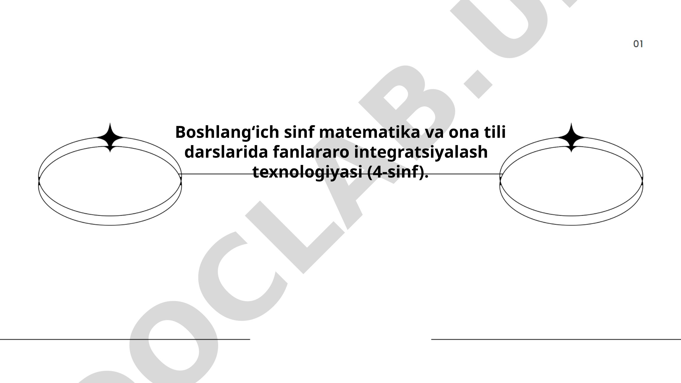 Boshlang‘ich sinf matematika va ona tili darslarida fanlararo integratsiyalash texnologiyasi (4-sinf)