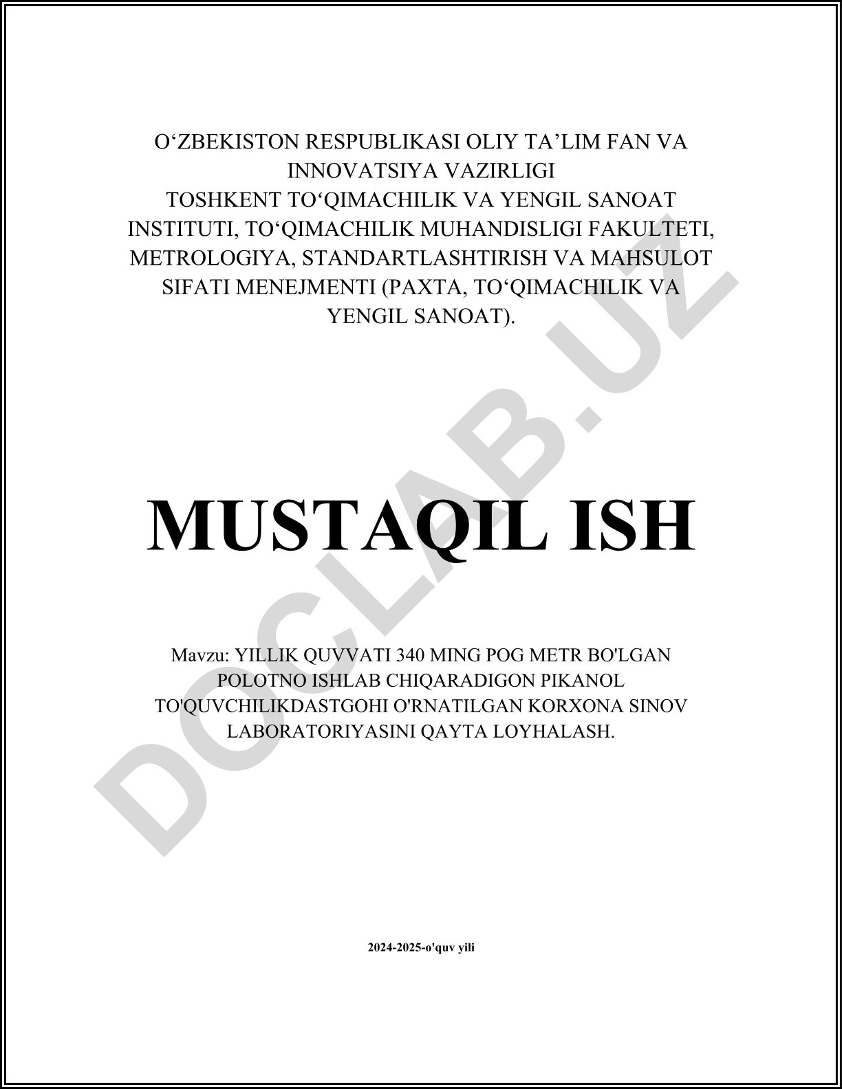 Yillik quvvati 340 ming pog metr bo'lgan polotno ishlab chiqaradigan Pikanol to'quvchilik dastgohi o'rnatilgan korxona sinov laboratoriyasini qayta loyhalash