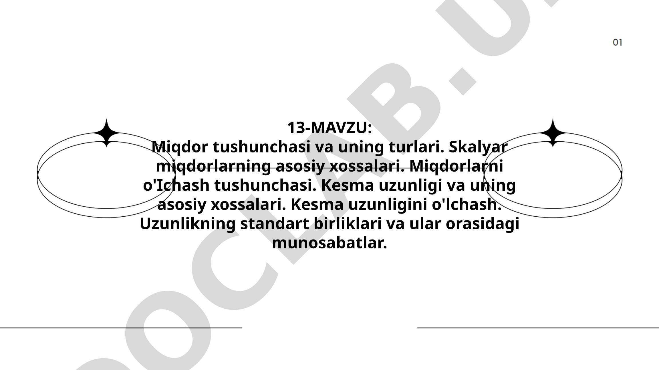 Miqdor tushunchasi va uning turlari. Skalyar miqdorlarning asosiy xossalari