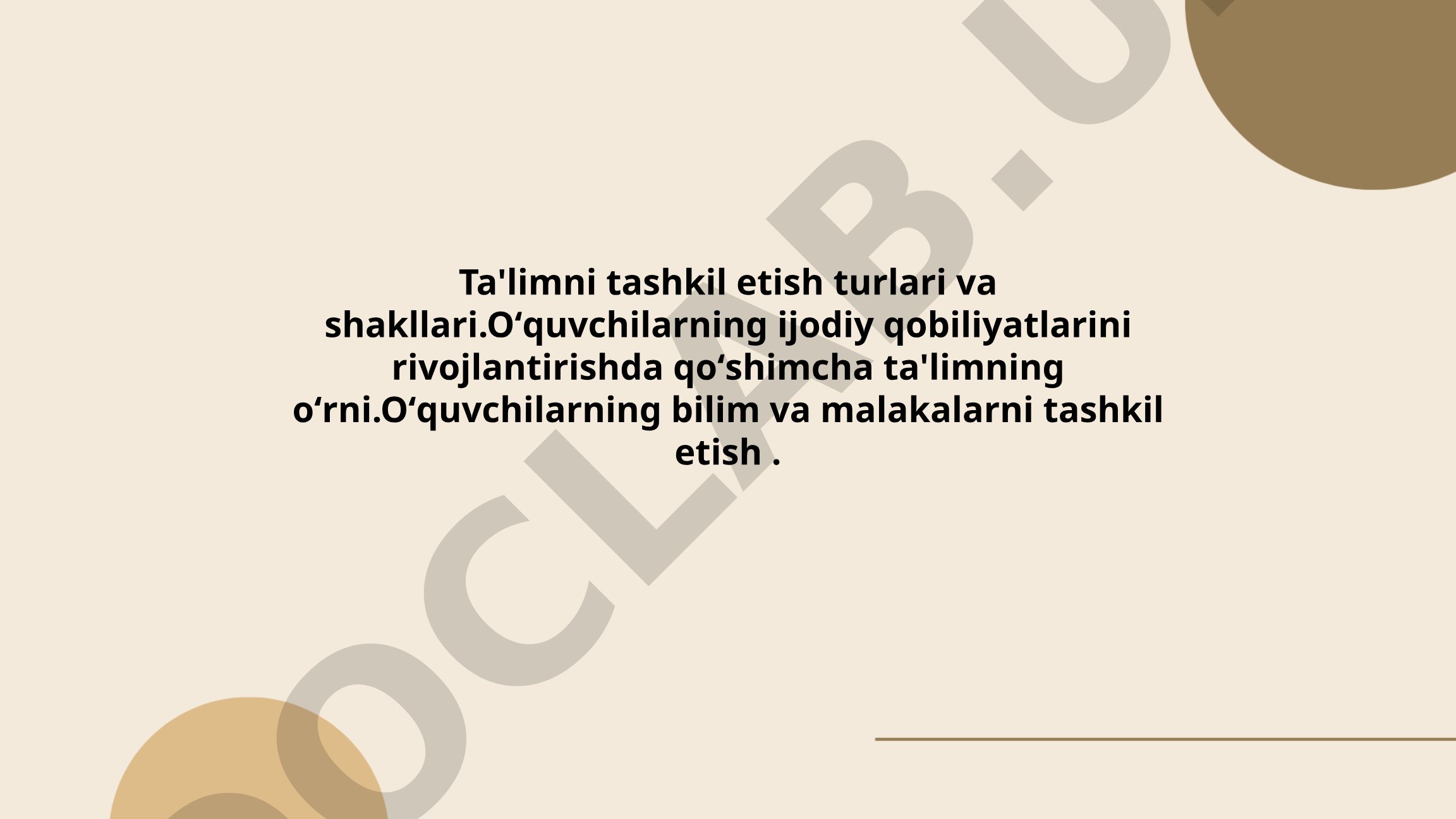 Ta'limni tashkil etish turlari va shakllari