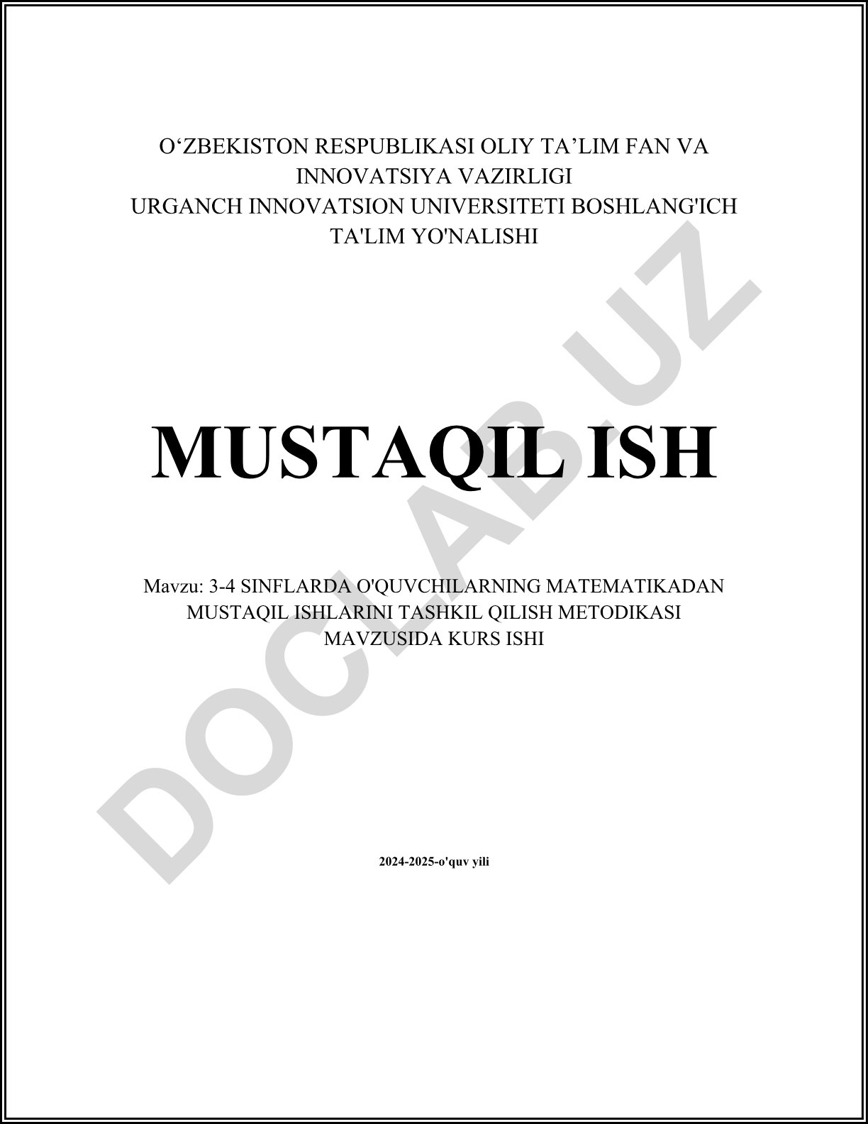 3-4 sinflarda o'quvchilarning matematikadan mustaqil ishlarini tashkil qilish metodikasi