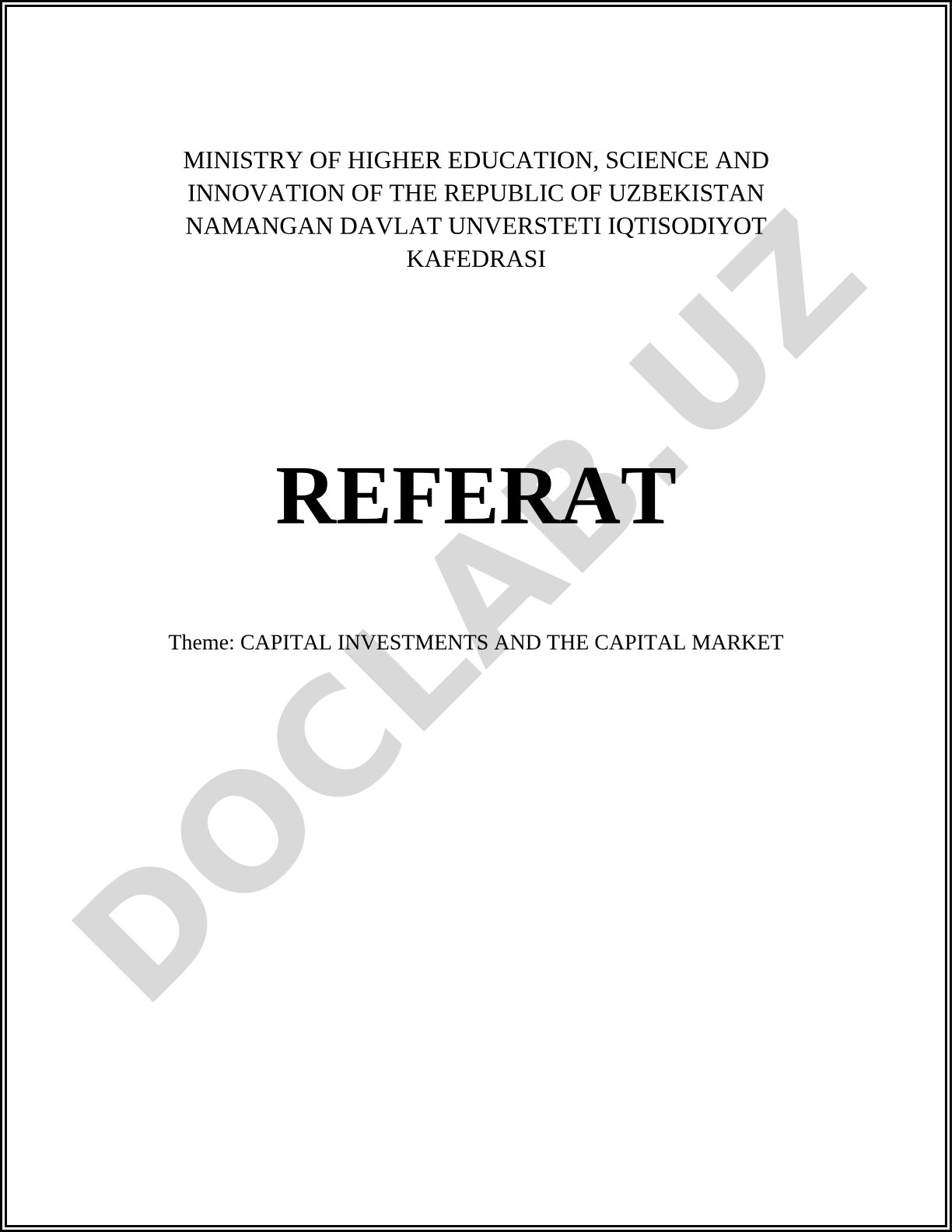 CAPITAL INVESTMENTS AND THE CAPITAL MARKET