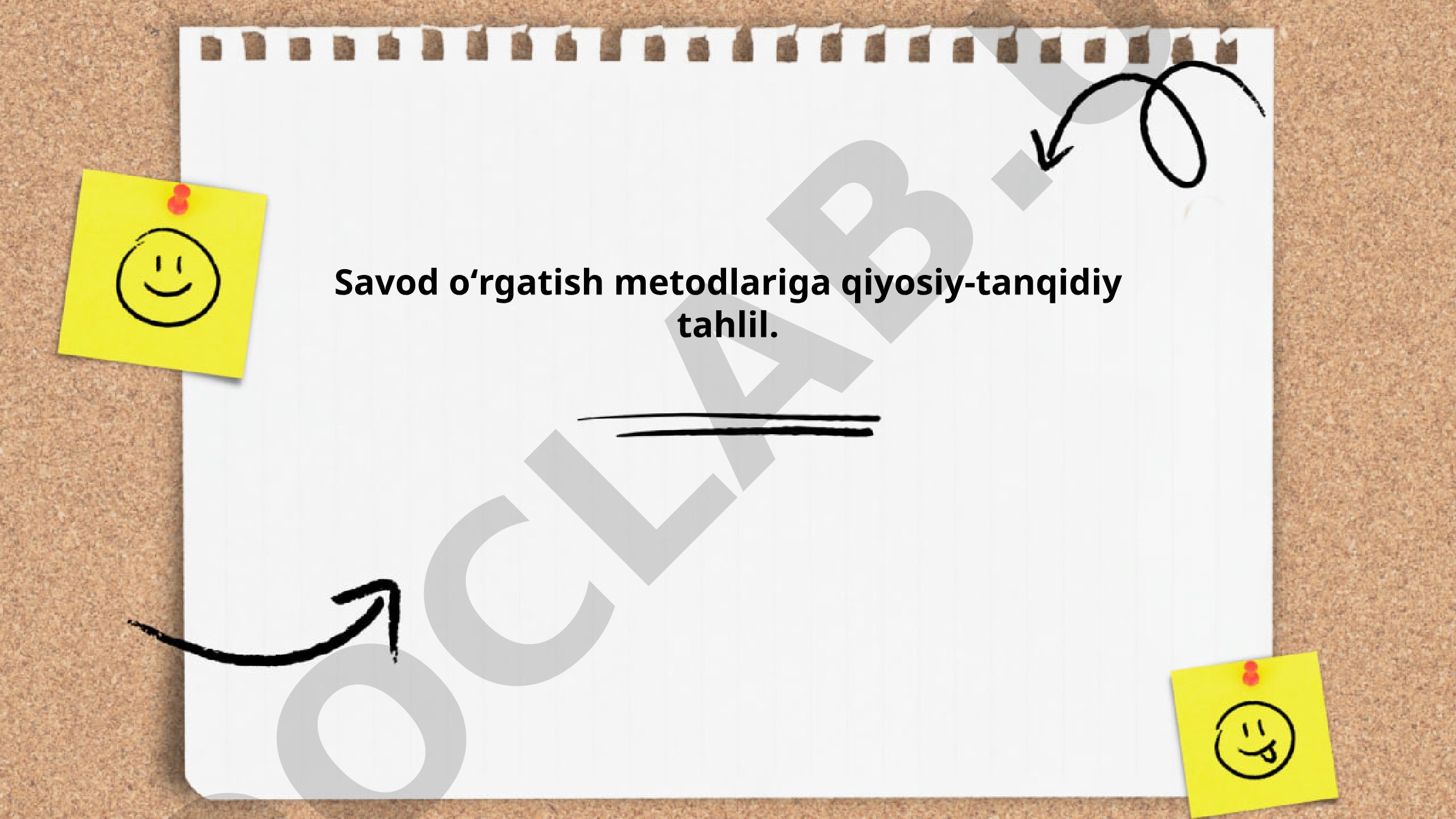 Savod oʻrgatish metodlariga qiyosiy-tanqidiy tahlil
