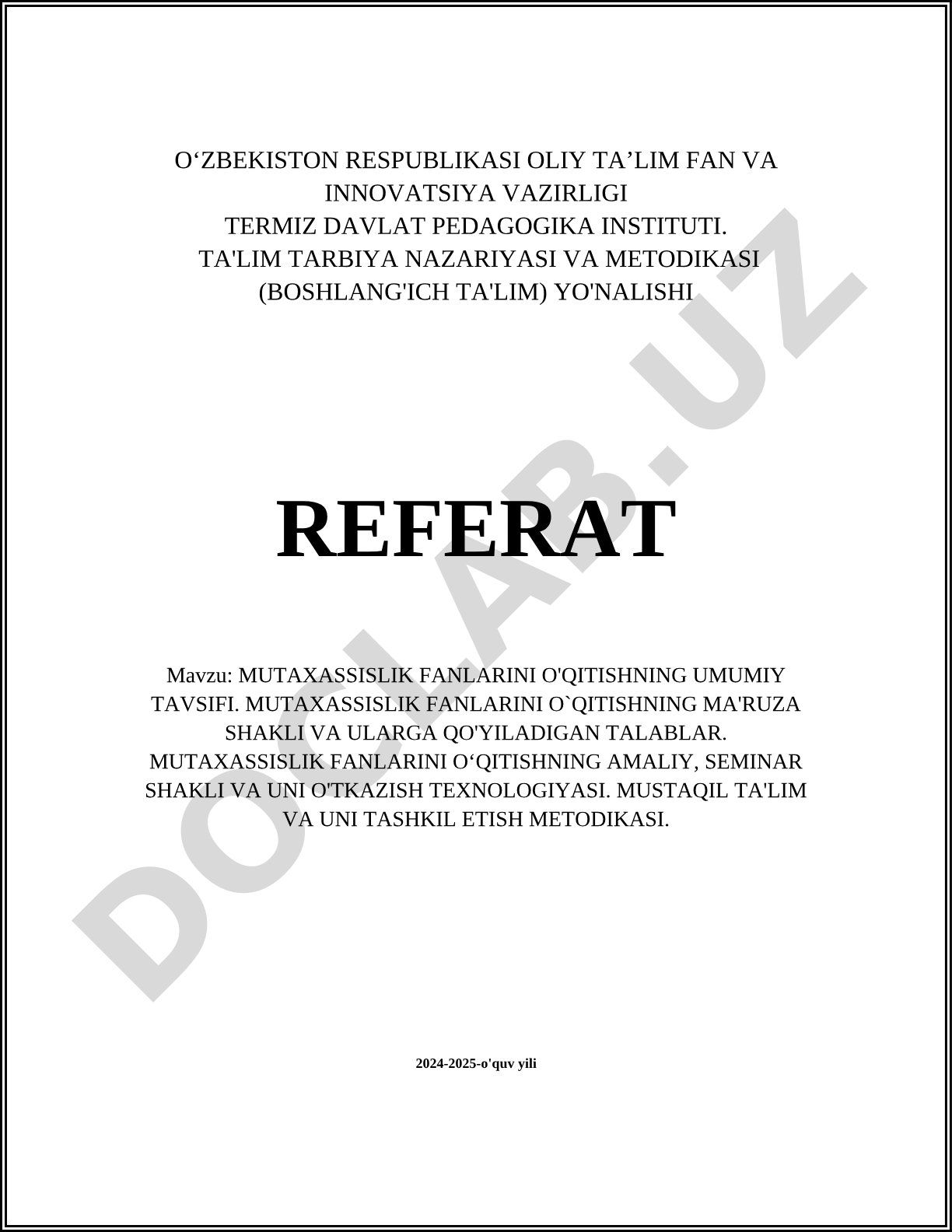 Mutaxassislik fanlarini o'qitishning umumiy tavsifi