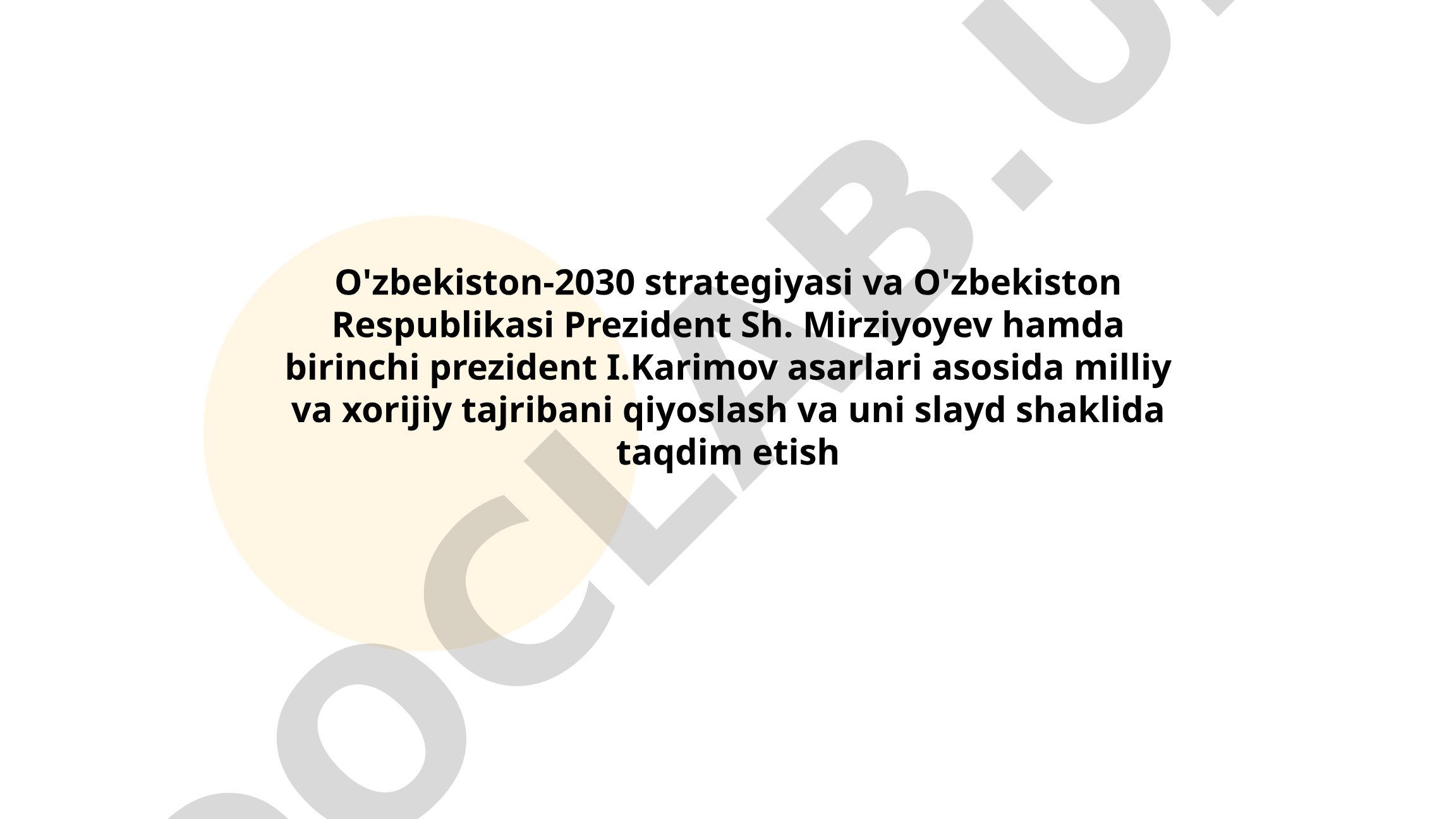 O'zbekiston-2030 strategiyasi va Prezident Sh. Mirziyoyev hamda I. Karimov asarlari asosida milliy va xorijiy tajribani qiyoslash