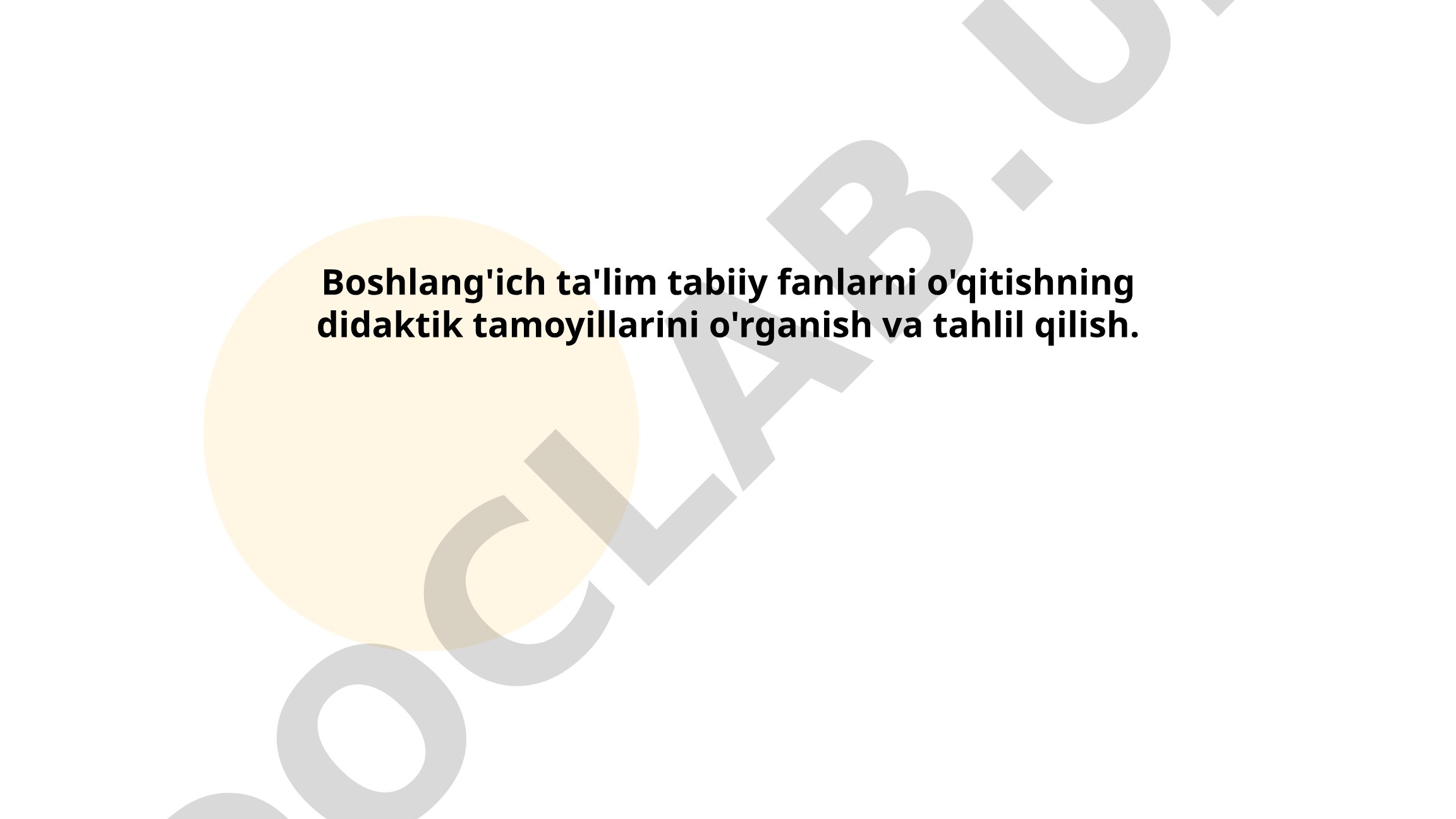 Boshlang'ich ta'limda tabiiy fanlarni o'qitishning didaktik tamoyillari